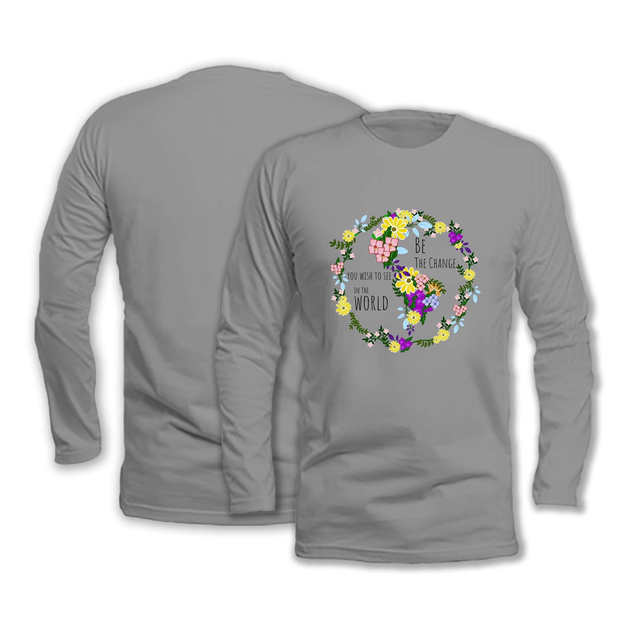 Be The Change - Long Sleeve Organic Cotton T-Shirt - One Choice Apparel