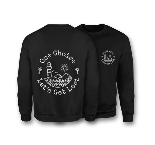 Let's Get Lost Sweatshirt - Organic Cotton Sweatshirt - One Choice Apparel