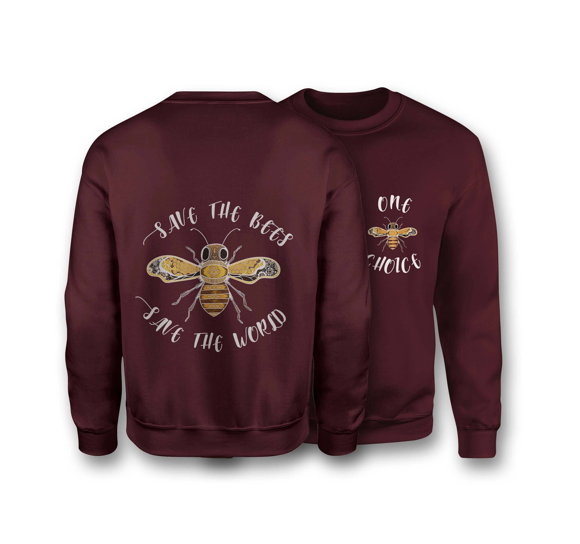 Save The Bees, Save The World Sweatshirt - Organic Cotton Sweatshirt - One Choice Apparel