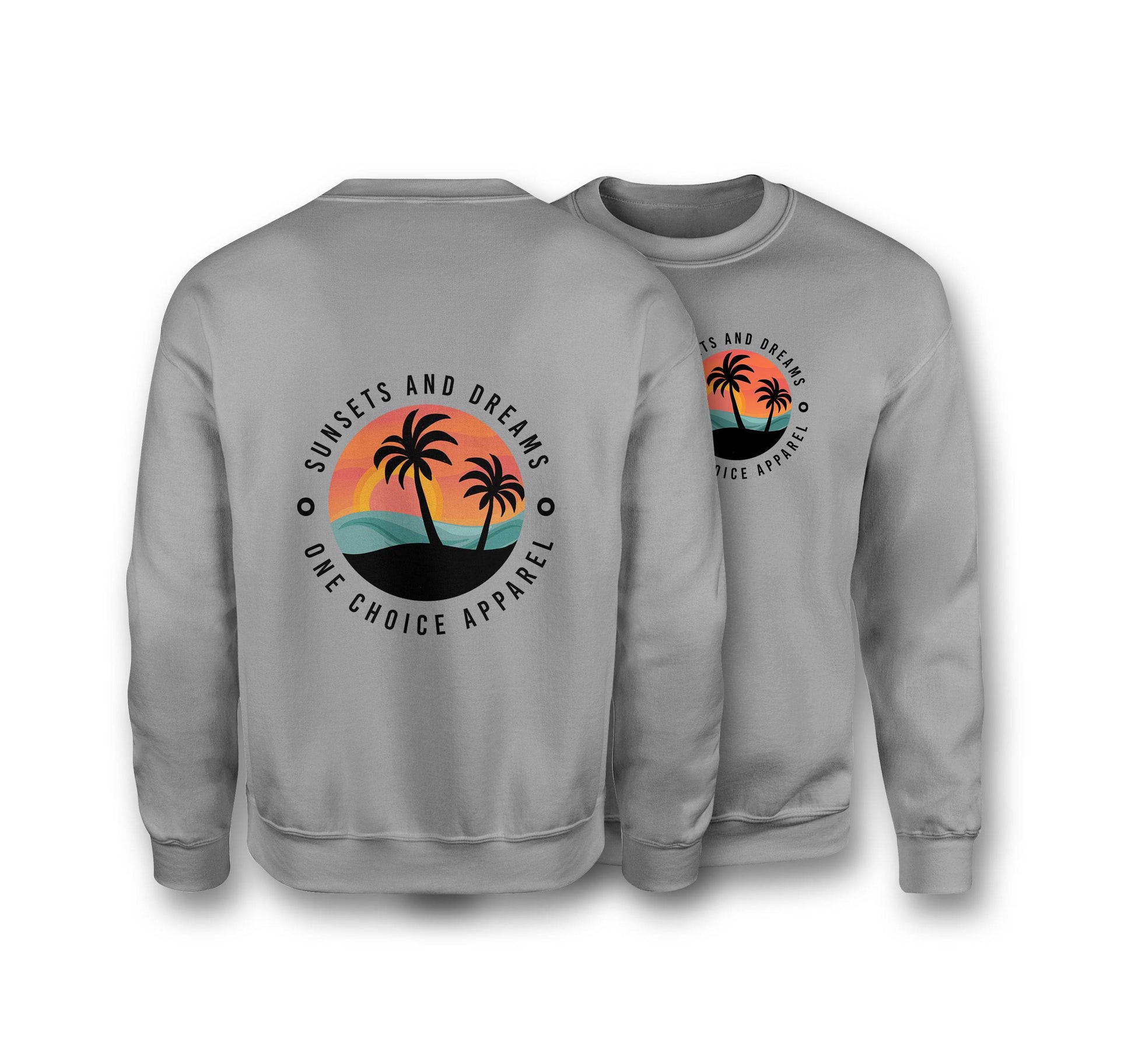 Sunsets & Dreams Sweatshirt - Organic Cotton Sweatshirt - One Choice Apparel