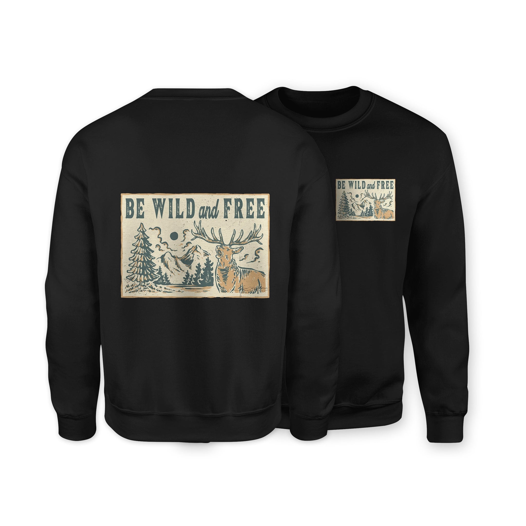 Be Wild & Free Sweatshirt - Organic Cotton Sweatshirt