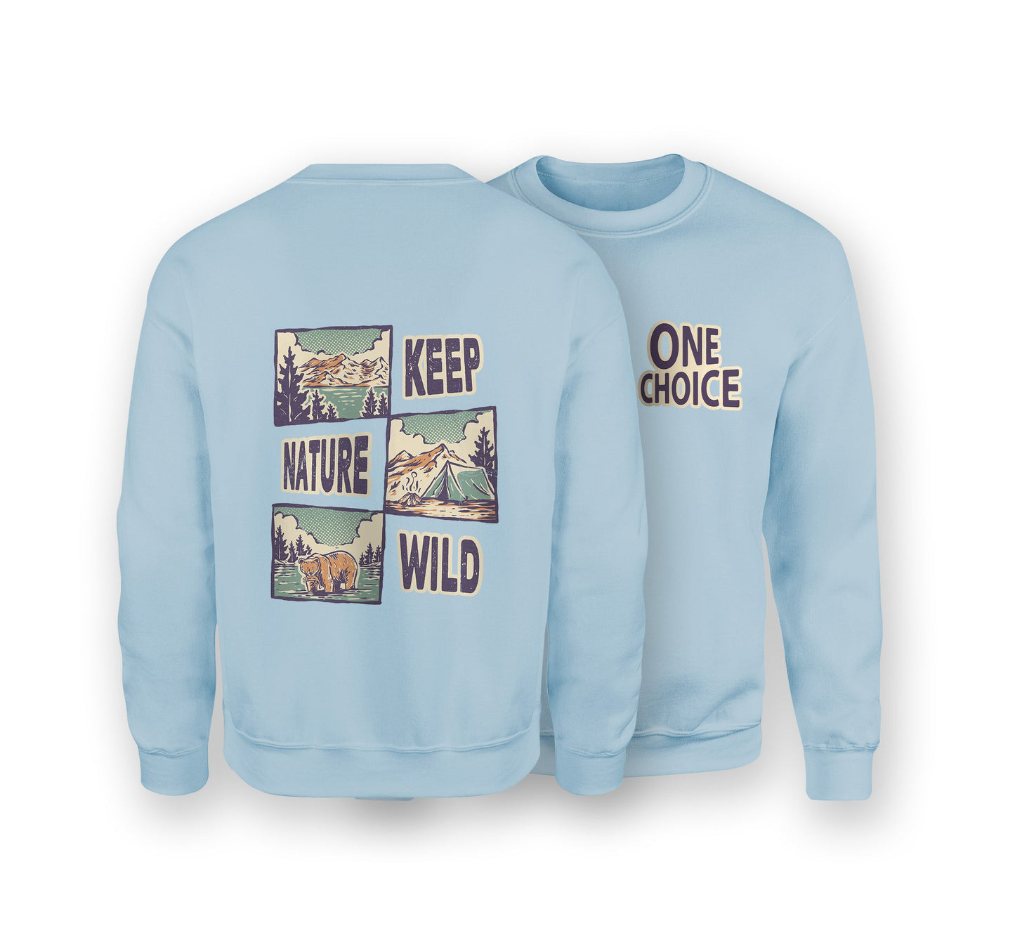 Keep Nature Wild Sweatshirt - Organic Cotton Sweatshirt