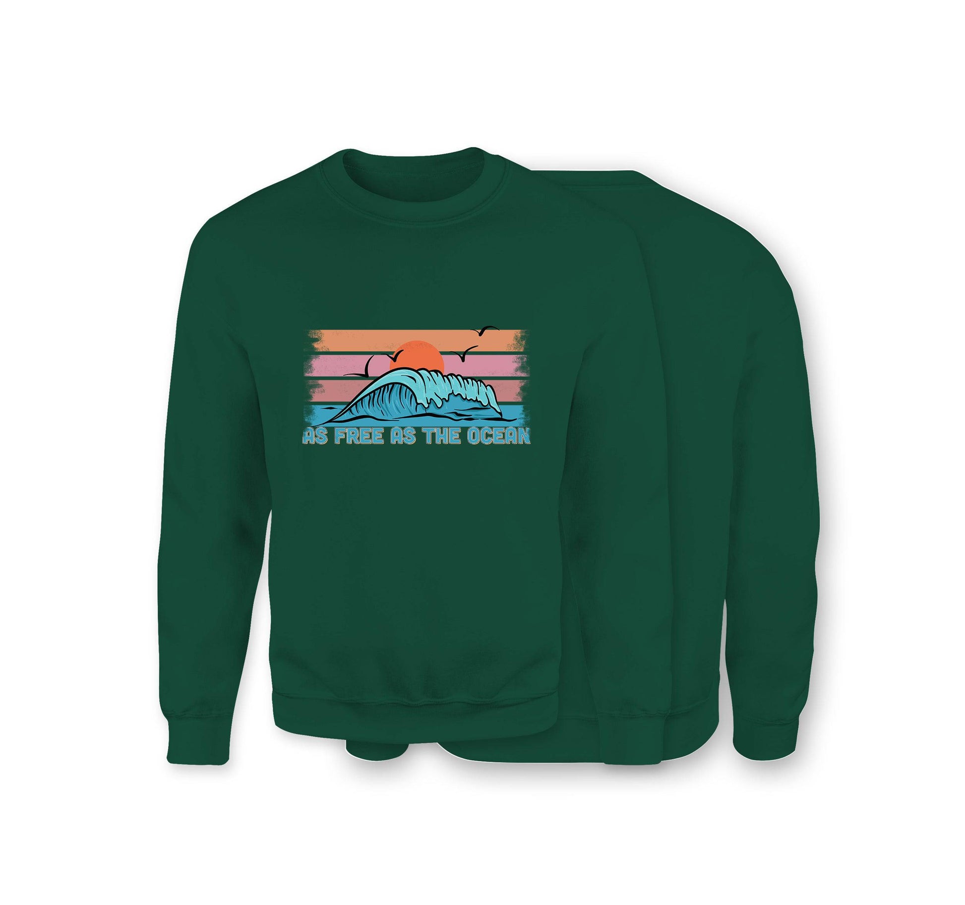 As Free As The Ocean Sweatshirt - Organic Cotton Sweatshirt - Front Print - One Choice Apparel