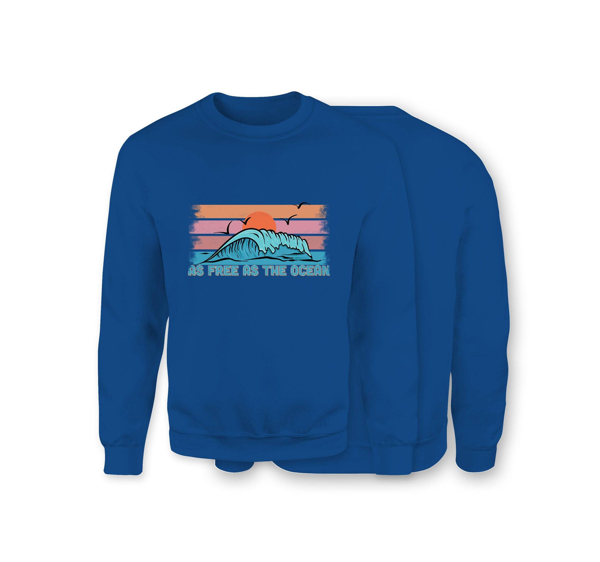 As Free As The Ocean Sweatshirt - Organic Cotton Sweatshirt - Front Print - One Choice Apparel