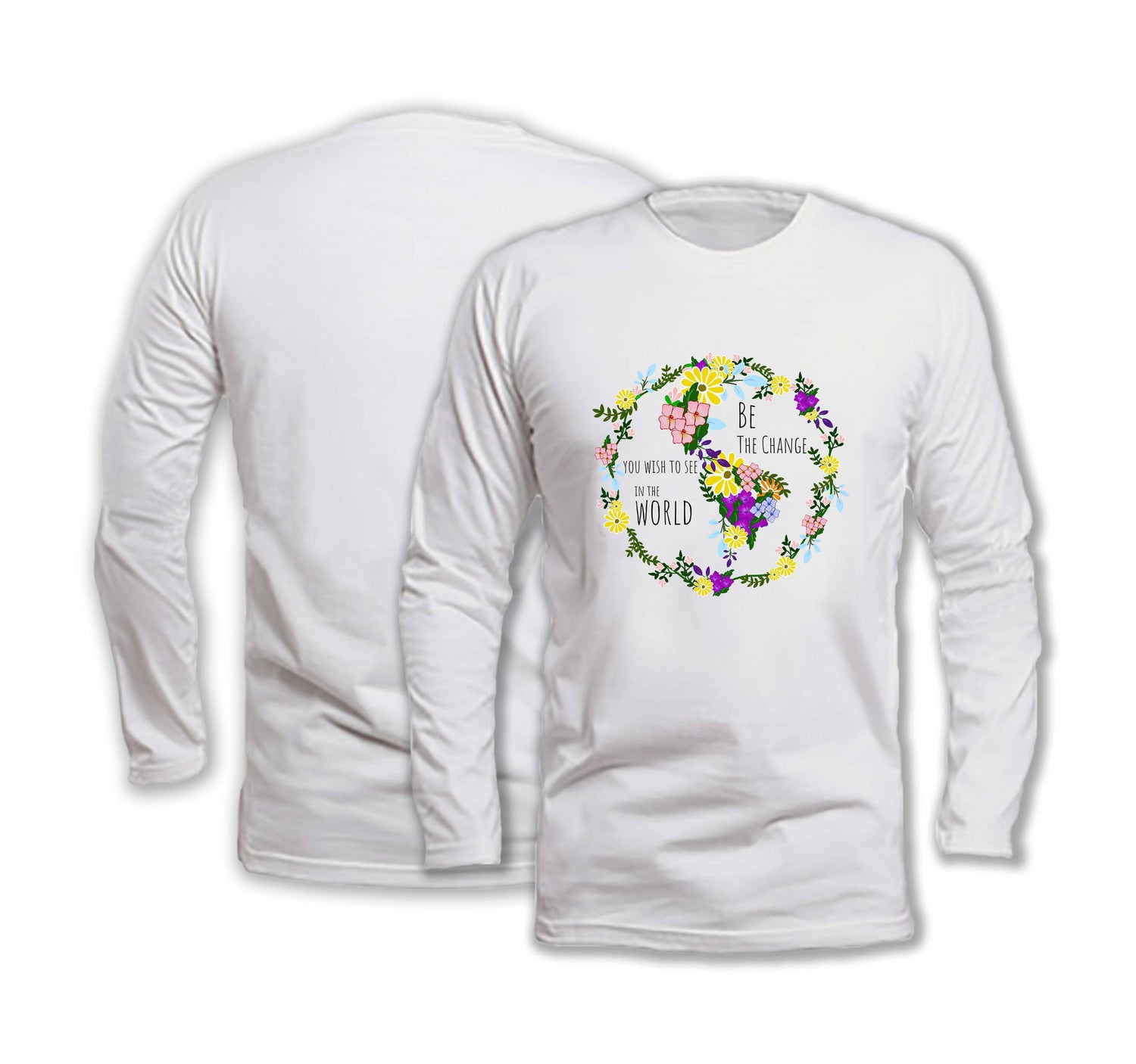 Be The Change - Long Sleeve Organic Cotton T-Shirt - One Choice Apparel