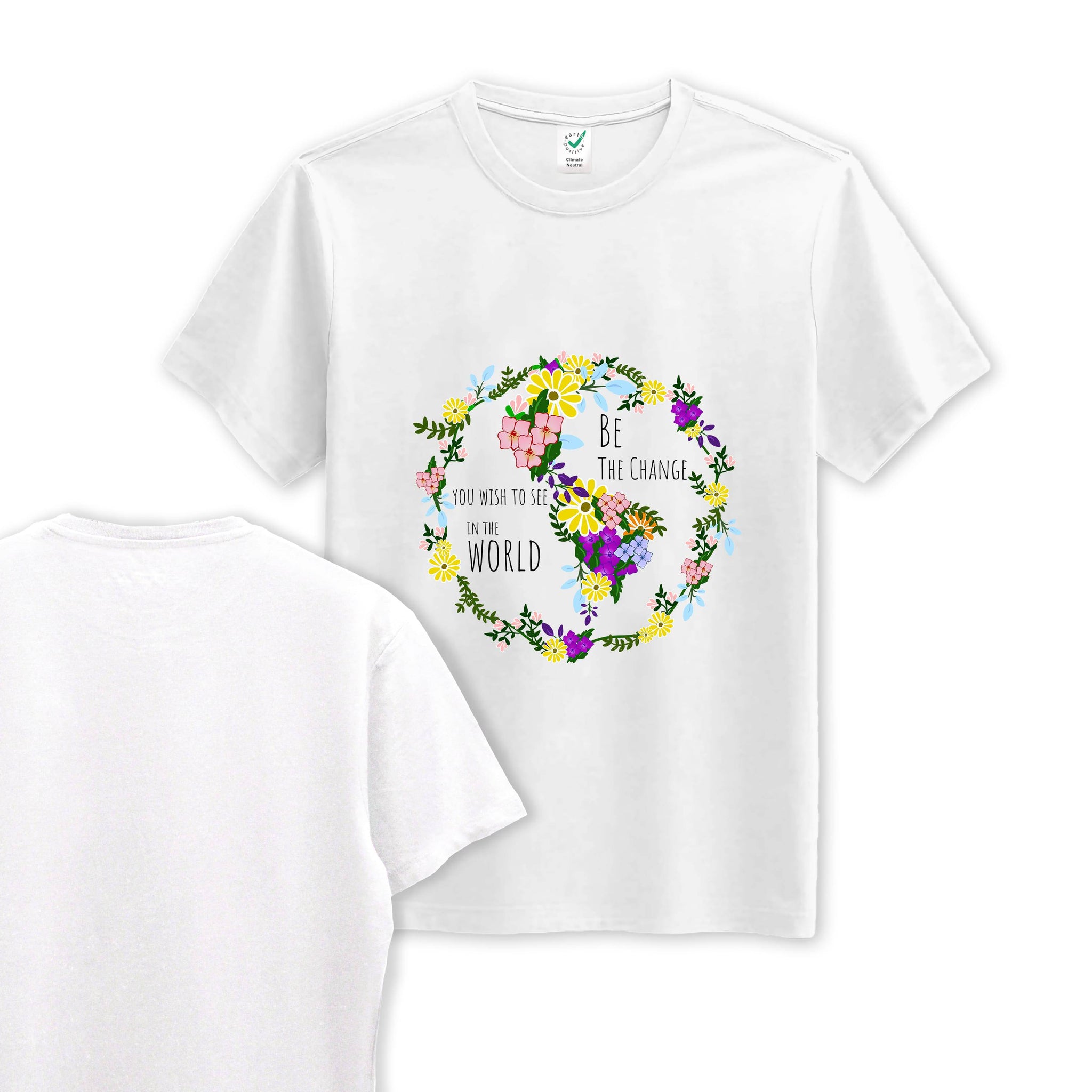 Be The Change - Organic Cotton Tee - One Choice Apparel