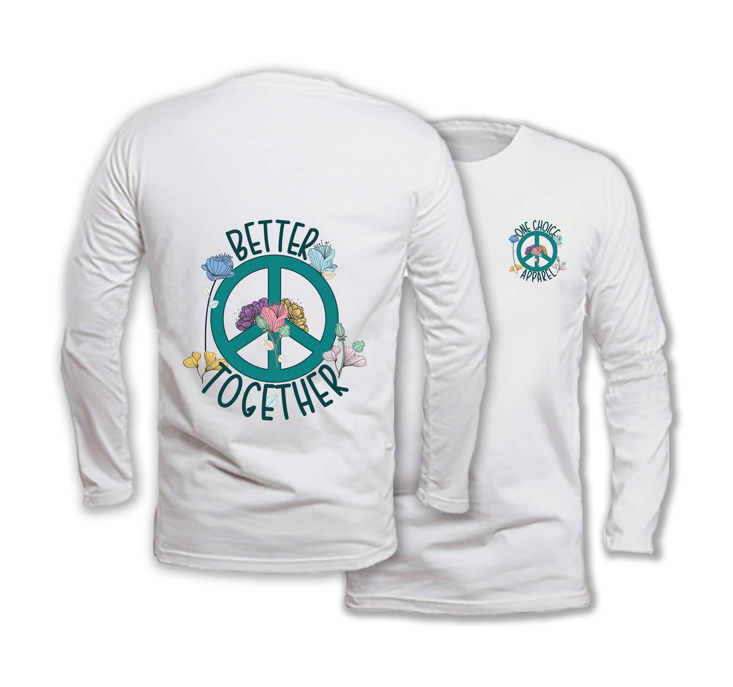 Better Together - Long Sleeve Organic Cotton T-Shirt - One Choice Apparel