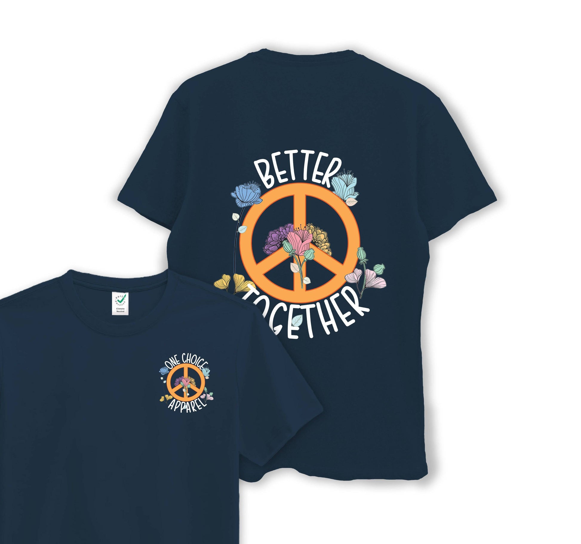 Better Together - Organic Cotton Tee - One Choice Apparel