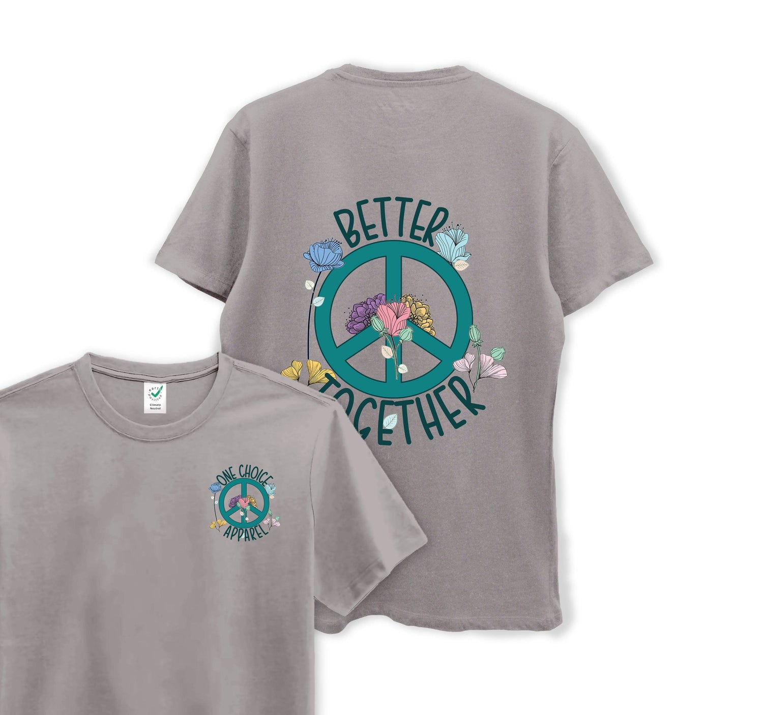 Better Together - Organic Cotton Tee - One Choice Apparel
