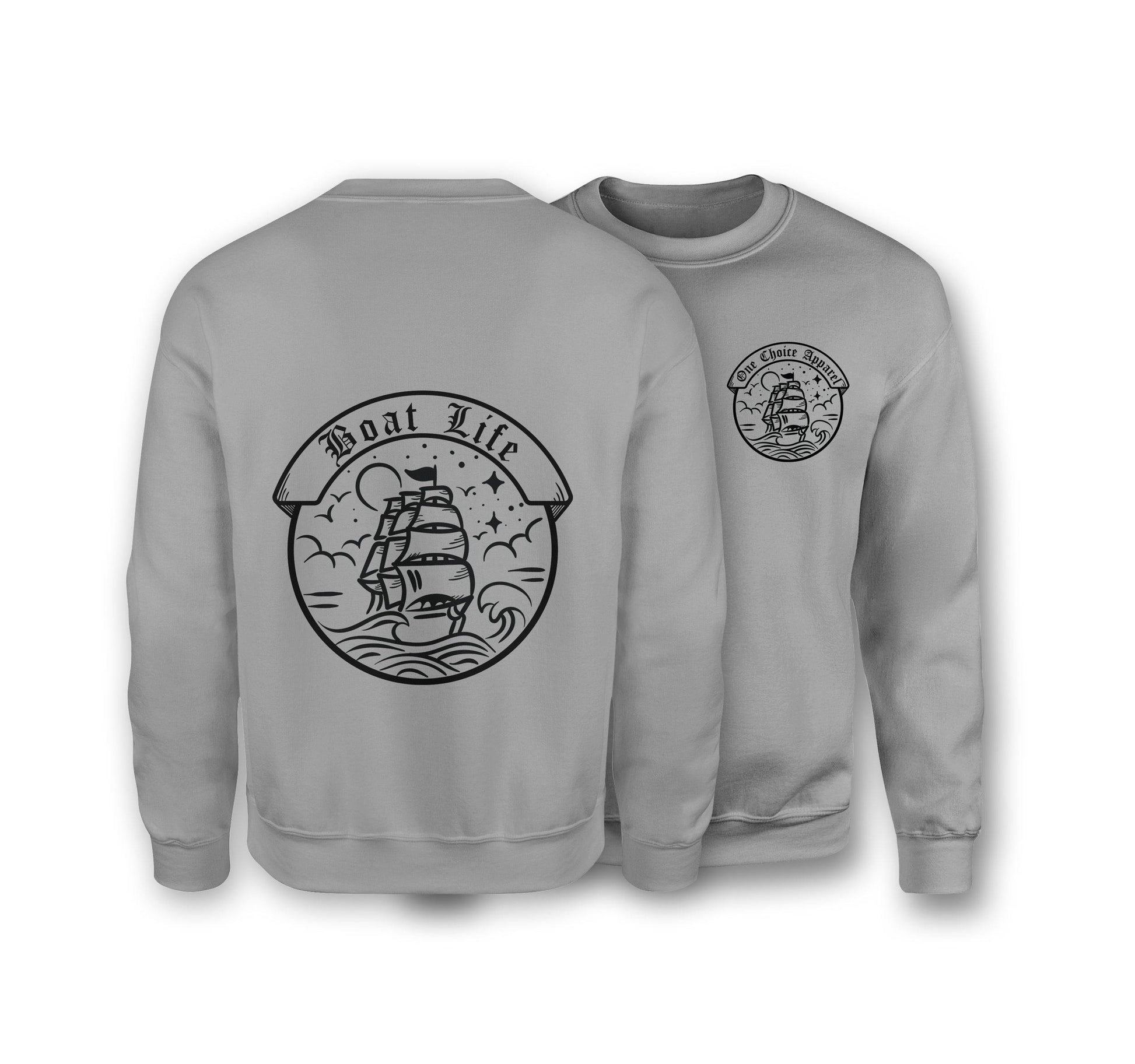 Boat Life Sweatshirt - Organic Cotton Sweatshirt - One Choice Apparel