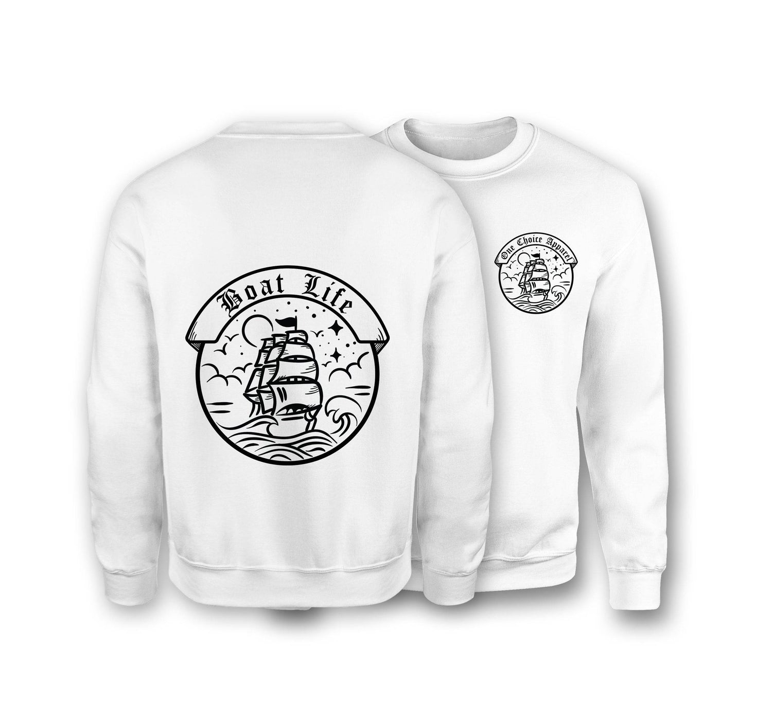 Boat Life Sweatshirt - Organic Cotton Sweatshirt - One Choice Apparel