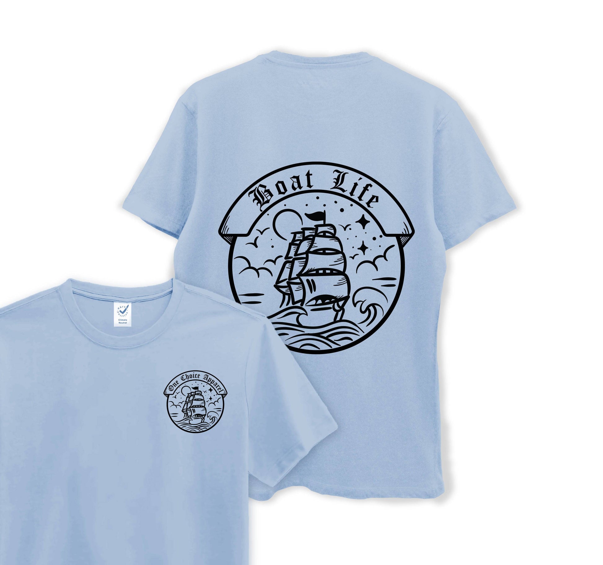 Boat Life Tee - Organic Cotton Tee - One Choice Apparel