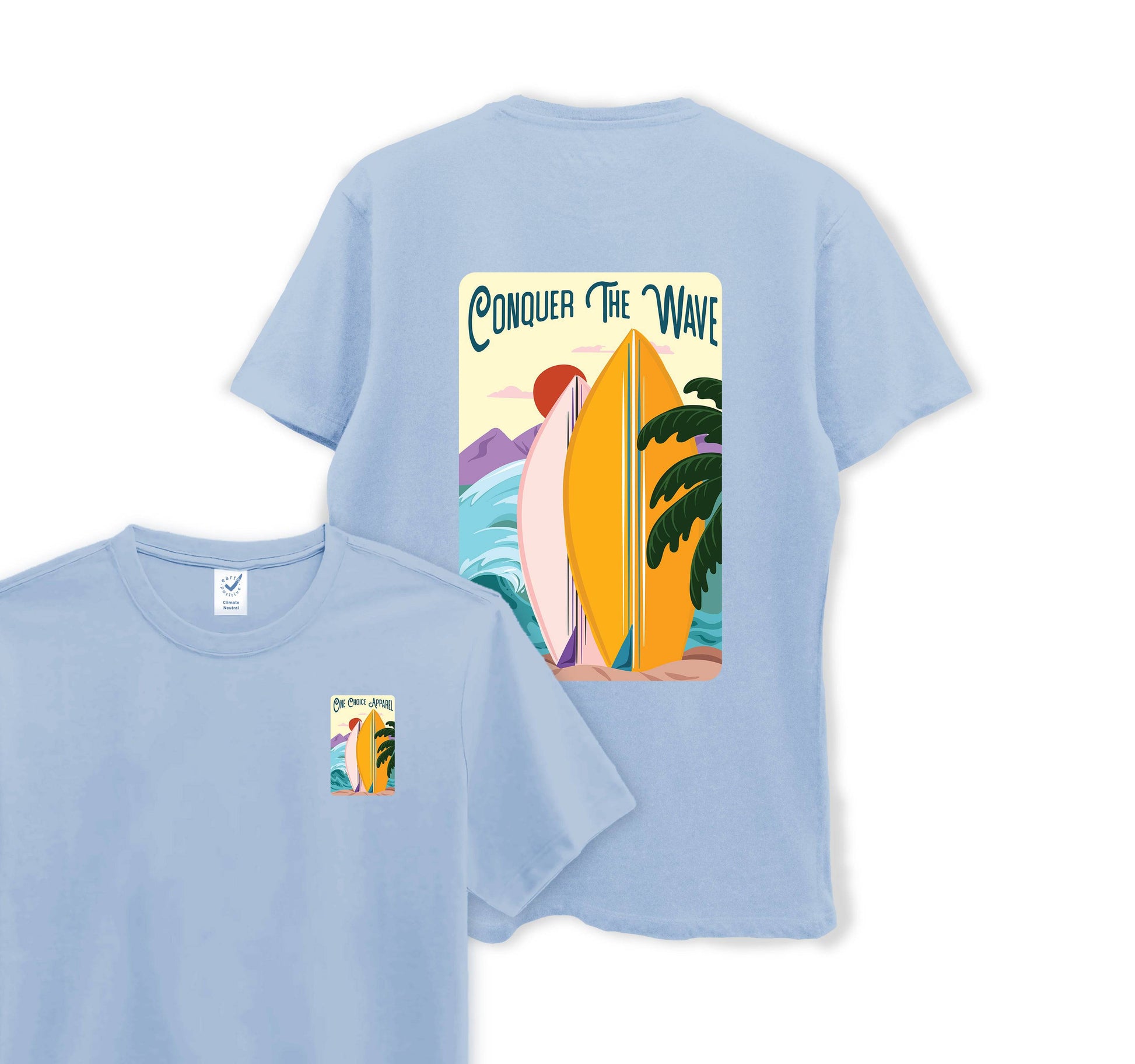 Conquer The Wave - Organic Cotton Tee - One Choice Apparel