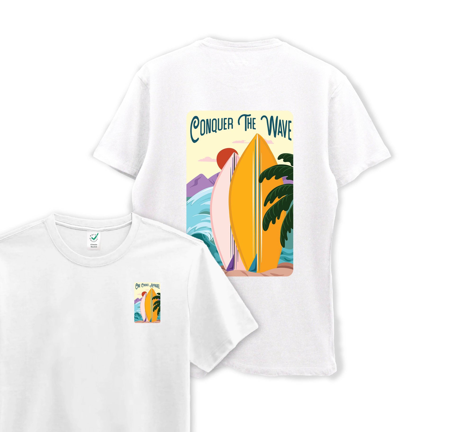 Conquer The Wave - Organic Cotton Tee - One Choice Apparel