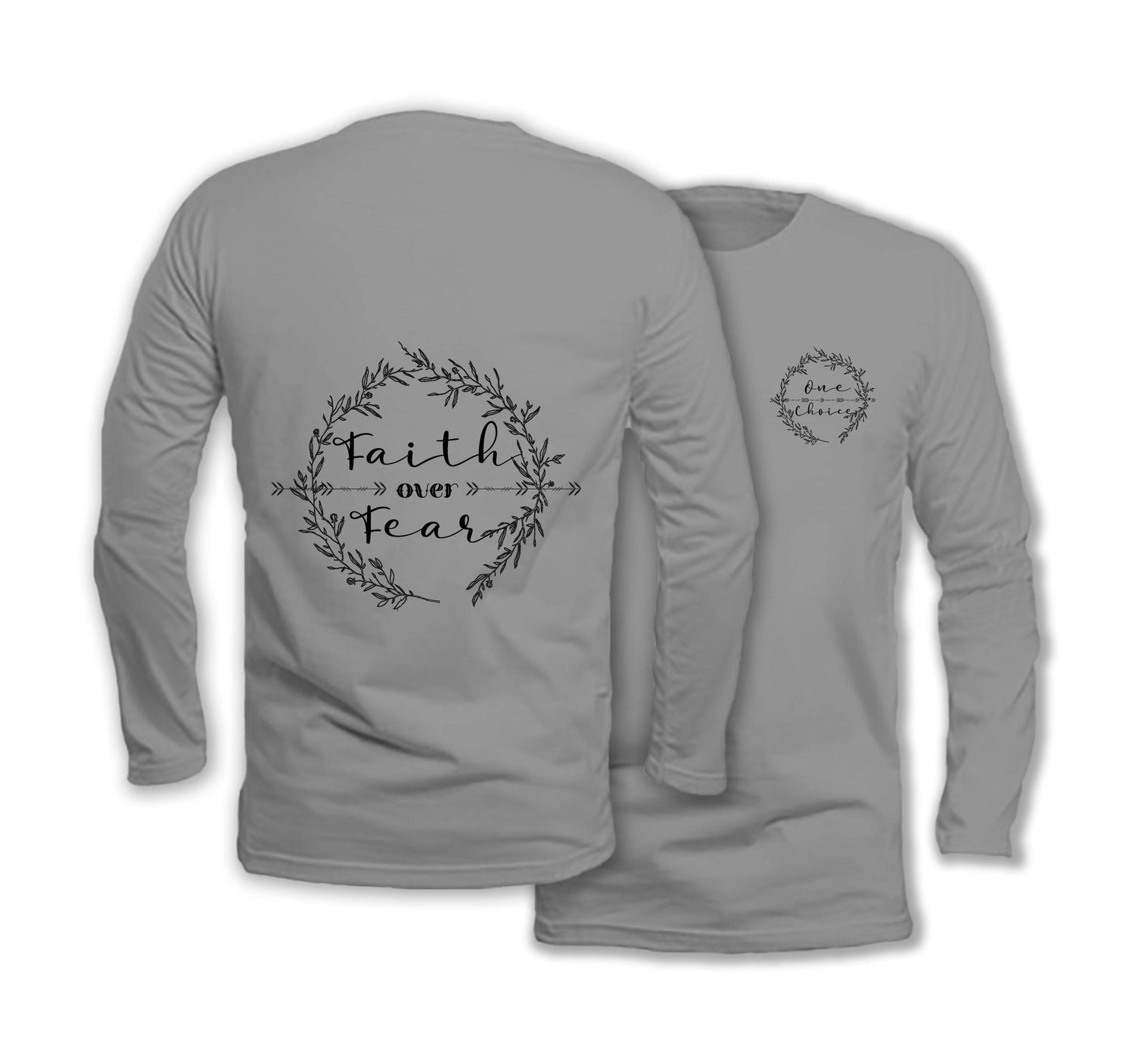 Faith Over Fear - Long Sleeve Organic Cotton T-Shirt - One Choice Apparel