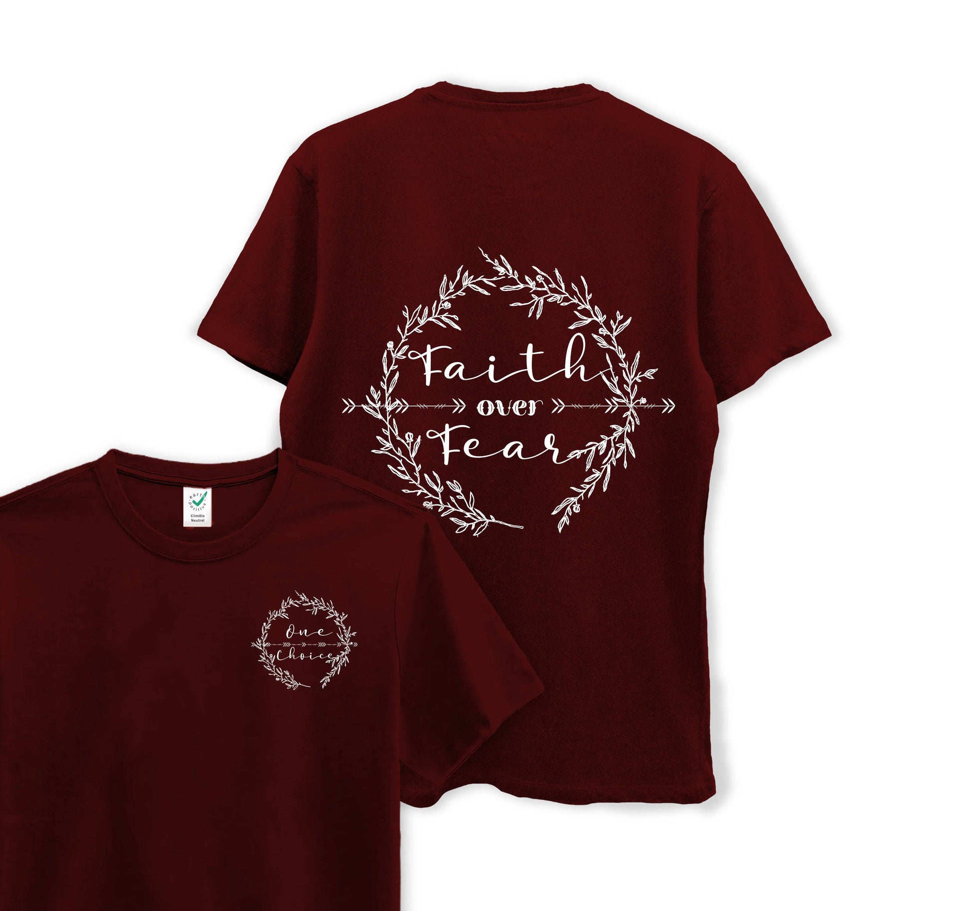 Faith Over Fear - Organic Cotton Tee - One Choice Apparel