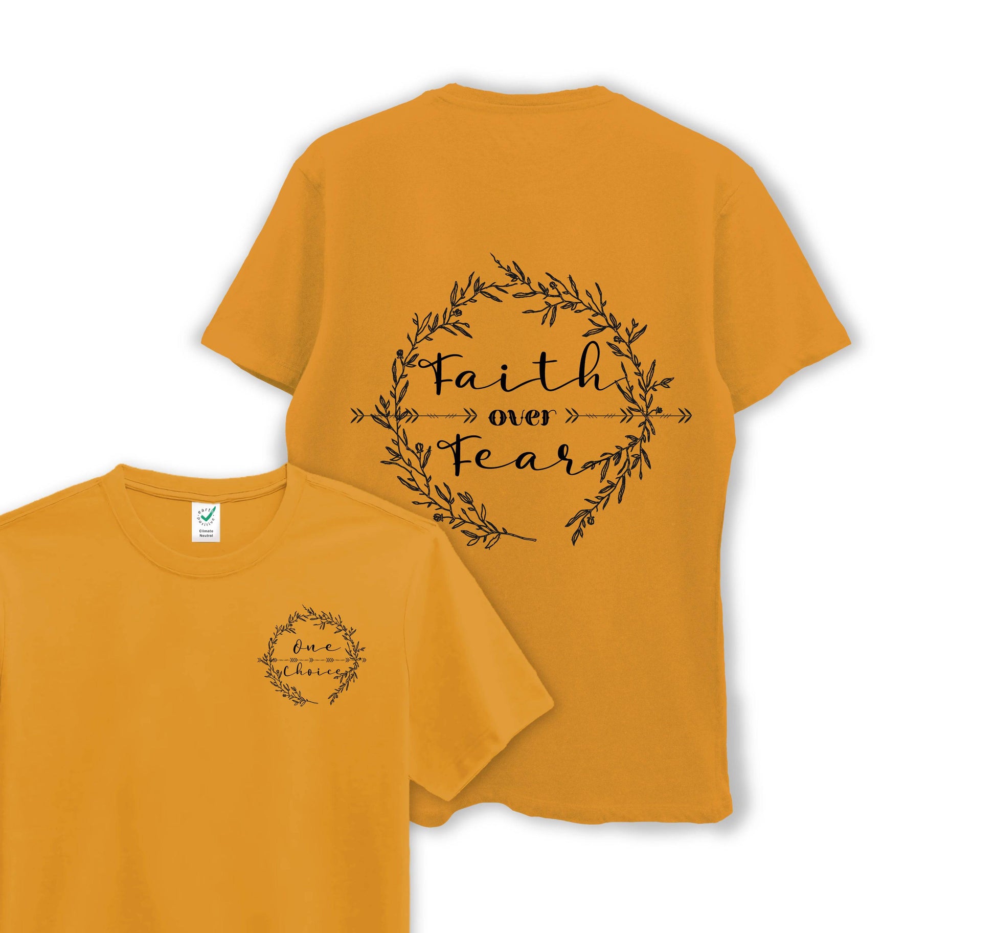 Faith Over Fear - Organic Cotton Tee - One Choice Apparel