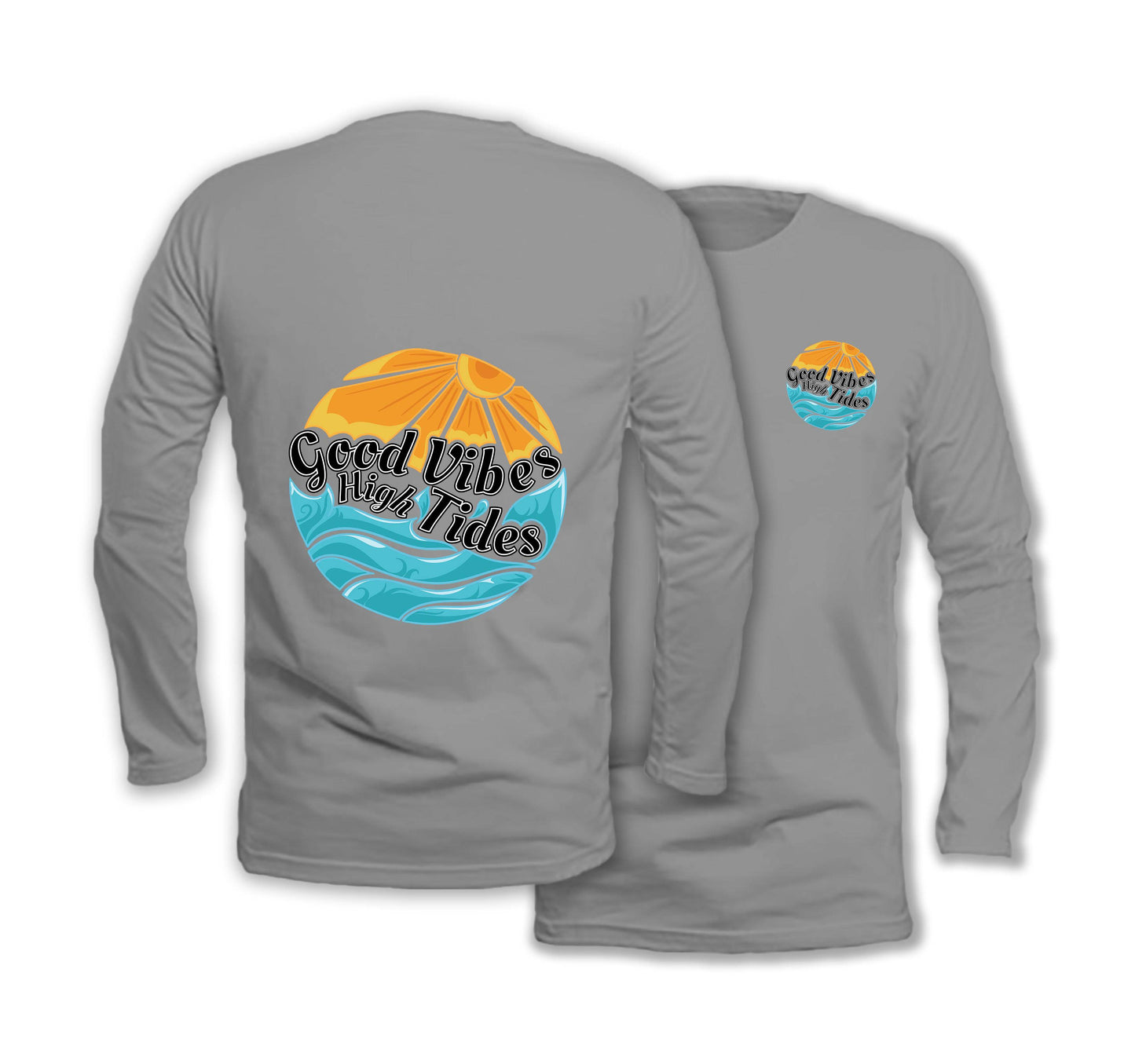 Good Vibes With High Tides - Long Sleeve Organic Cotton T-Shirt - One Choice Apparel