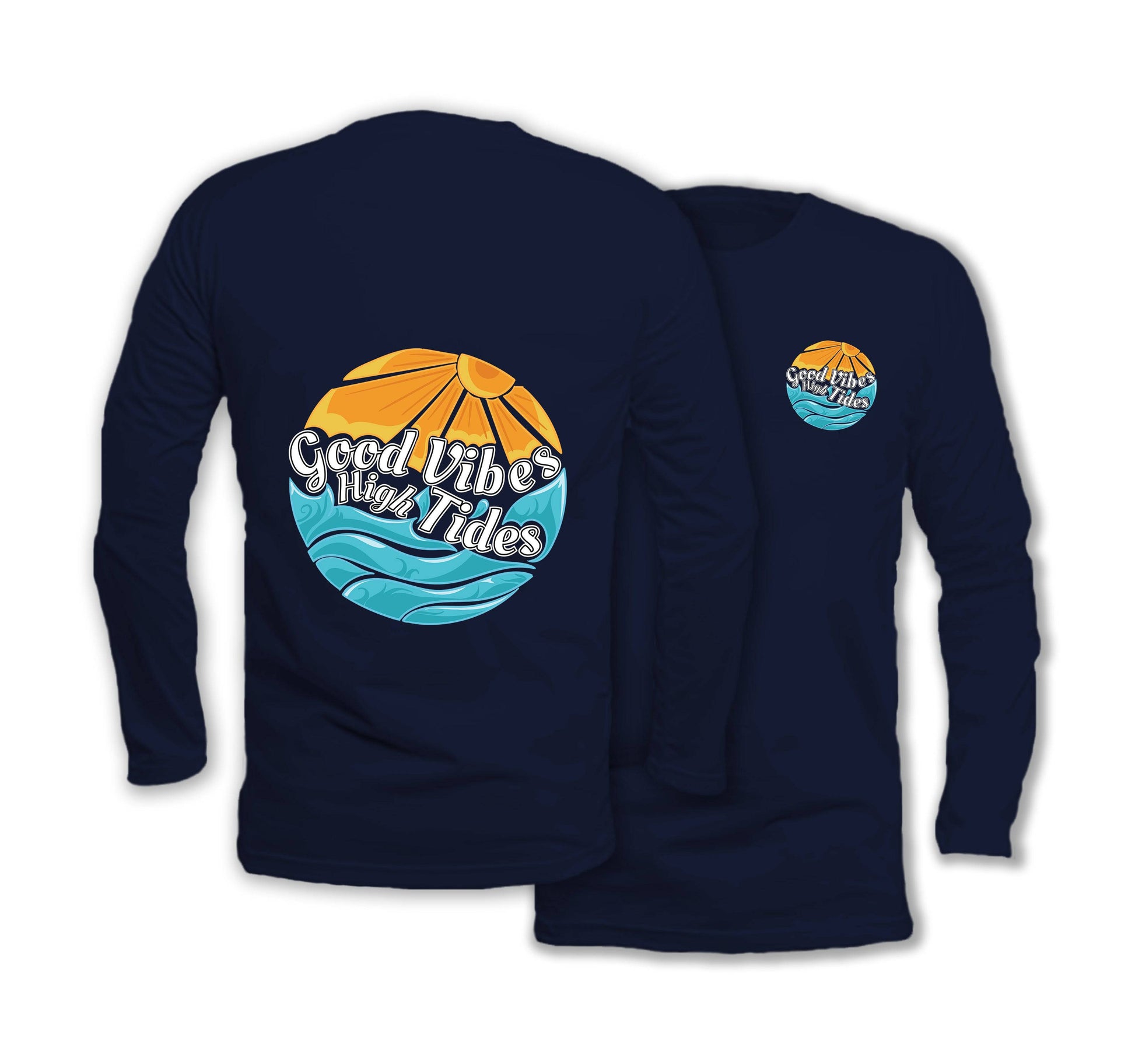 Good Vibes With High Tides - Long Sleeve Organic Cotton T-Shirt - One Choice Apparel