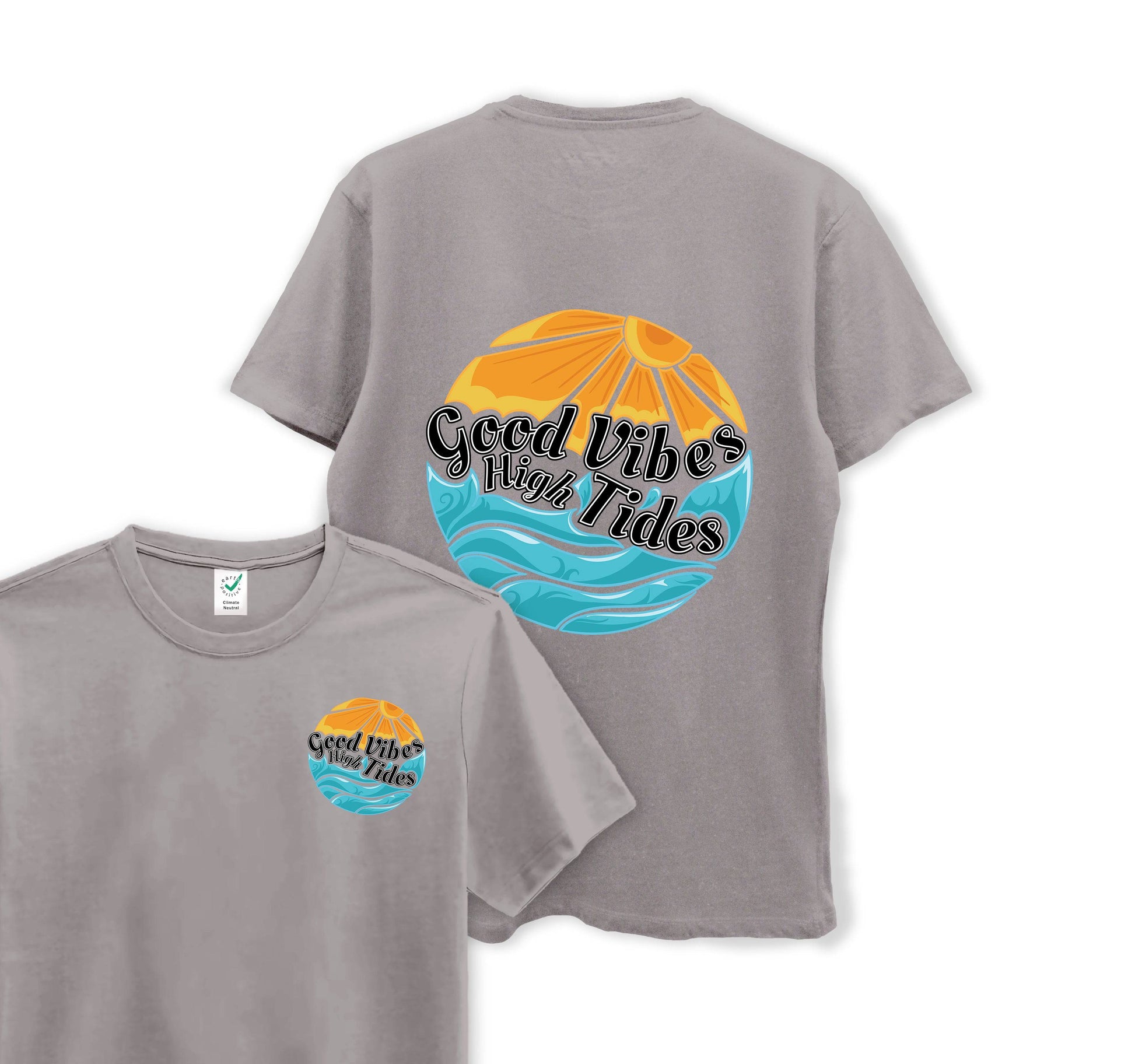 Good Vibes With High Tides - Organic Cotton Tee - One Choice Apparel