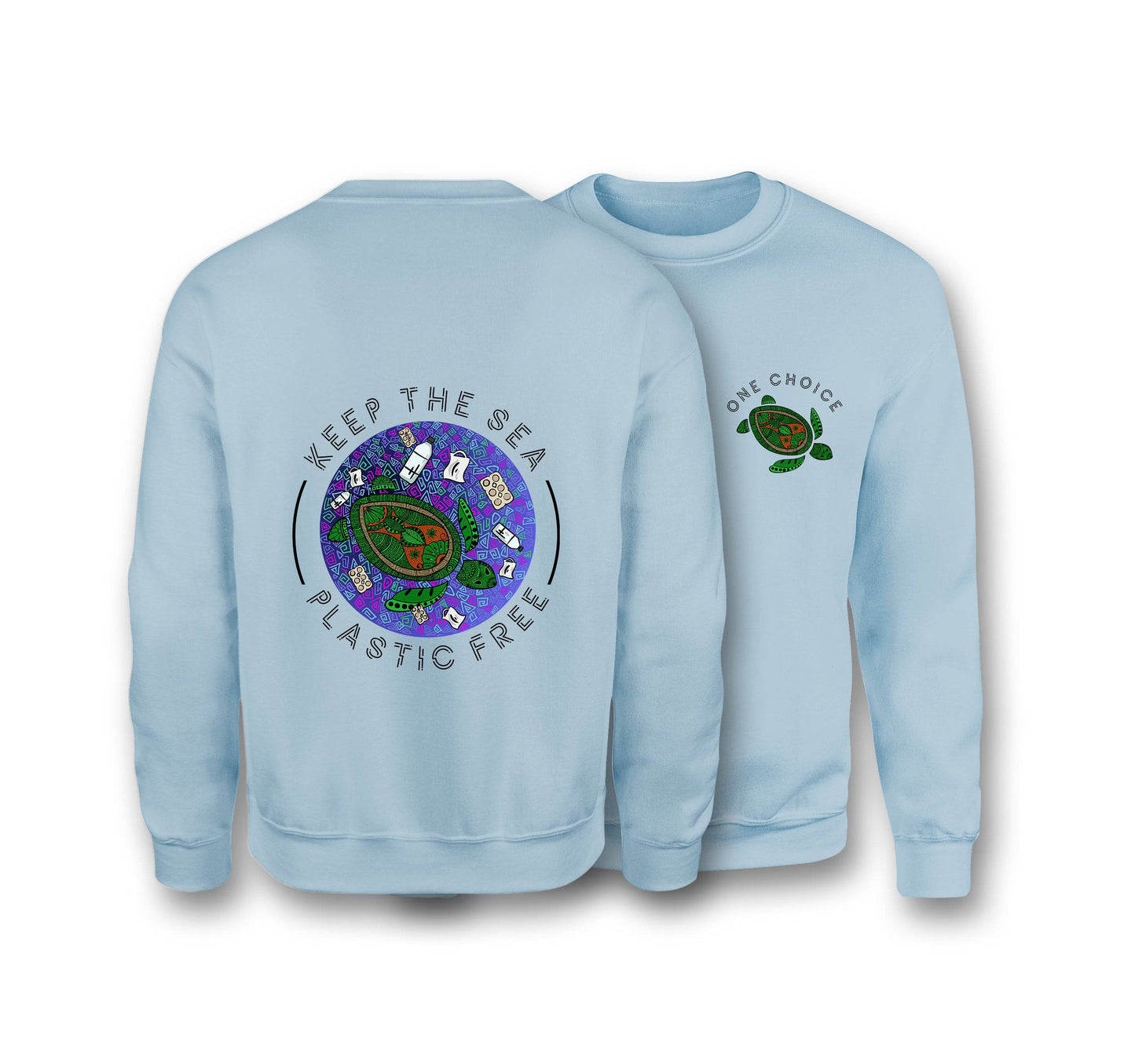 Keep The Sea Plastic Free - Organic Cotton Sweatshirt - One Choice Apparel