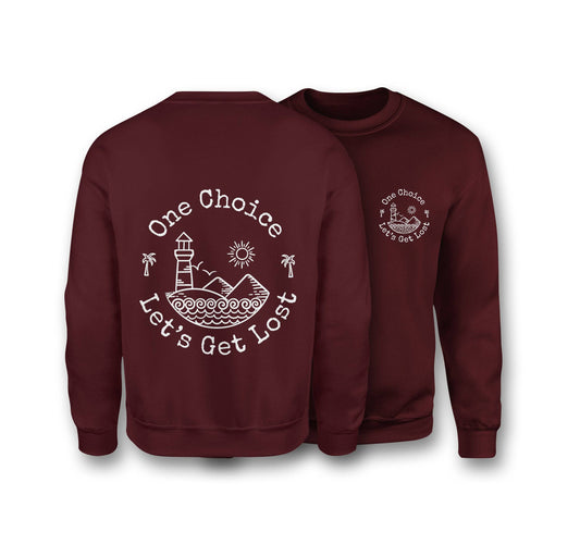Let's Get Lost Sweatshirt - Organic Cotton Sweatshirt - One Choice Apparel