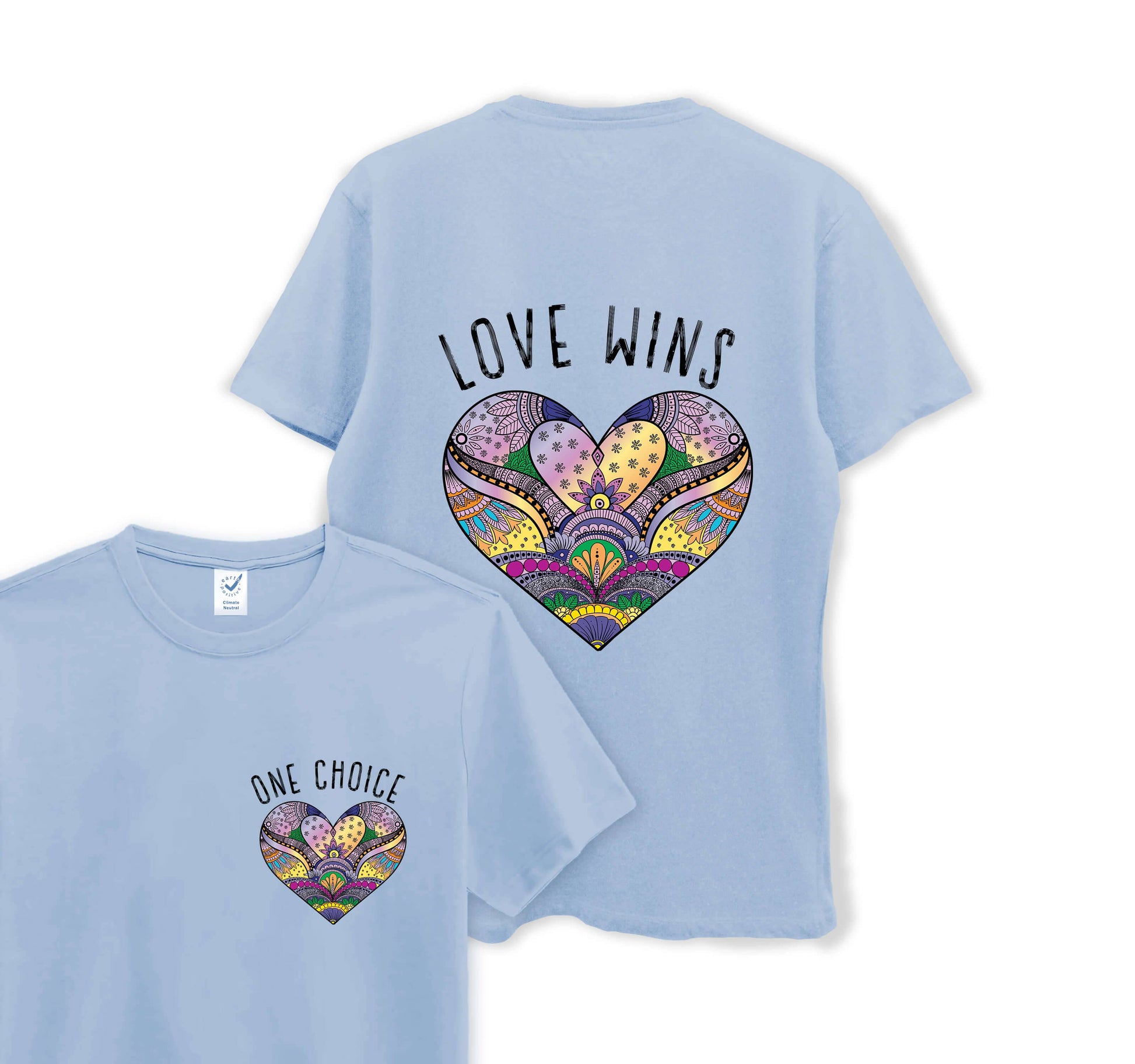 Love Wins - Organic Cotton Tee - One Choice Apparel