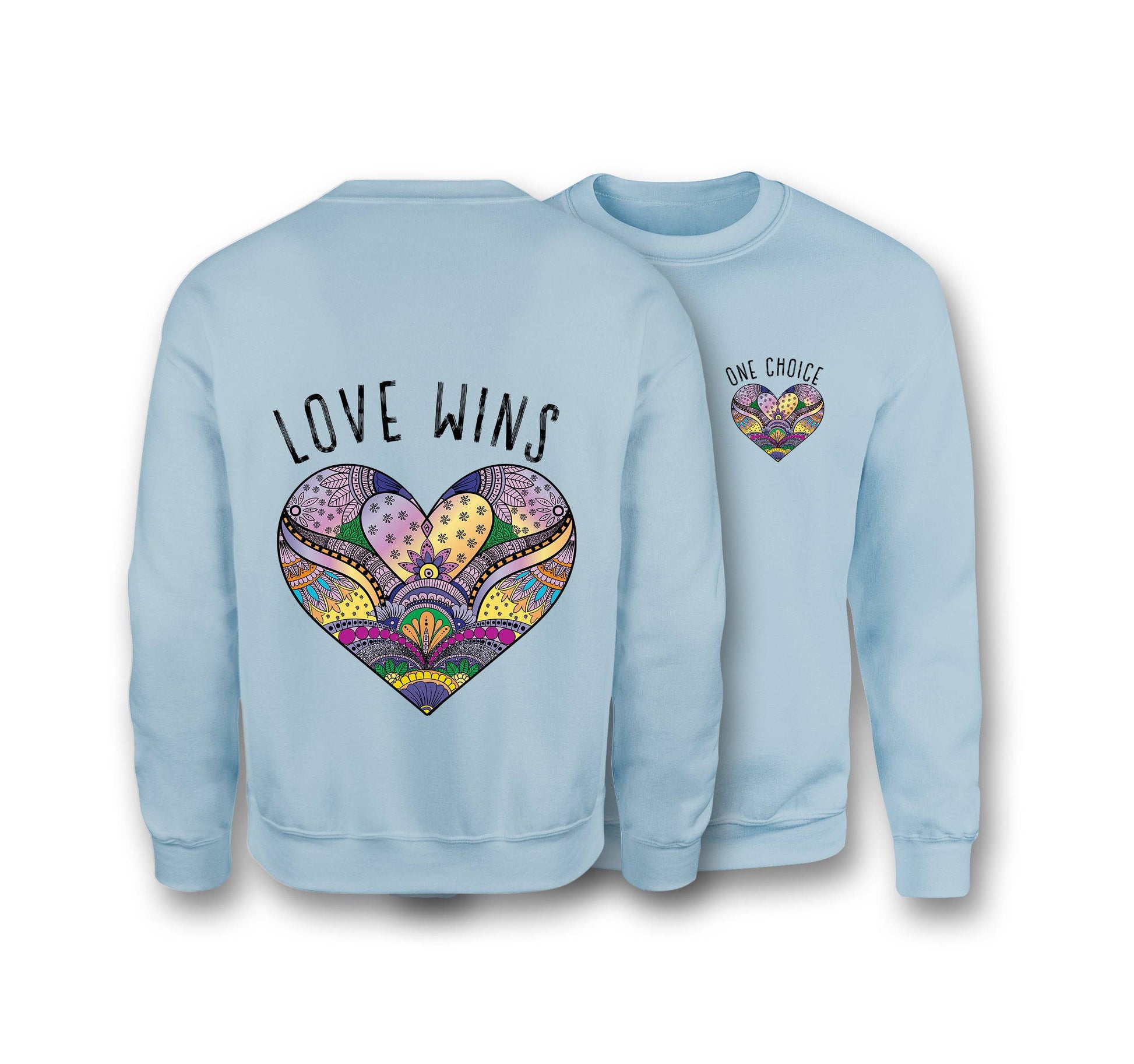 Love Wins Sweatshirt - Organic Cotton Sweatshirt - One Choice Apparel