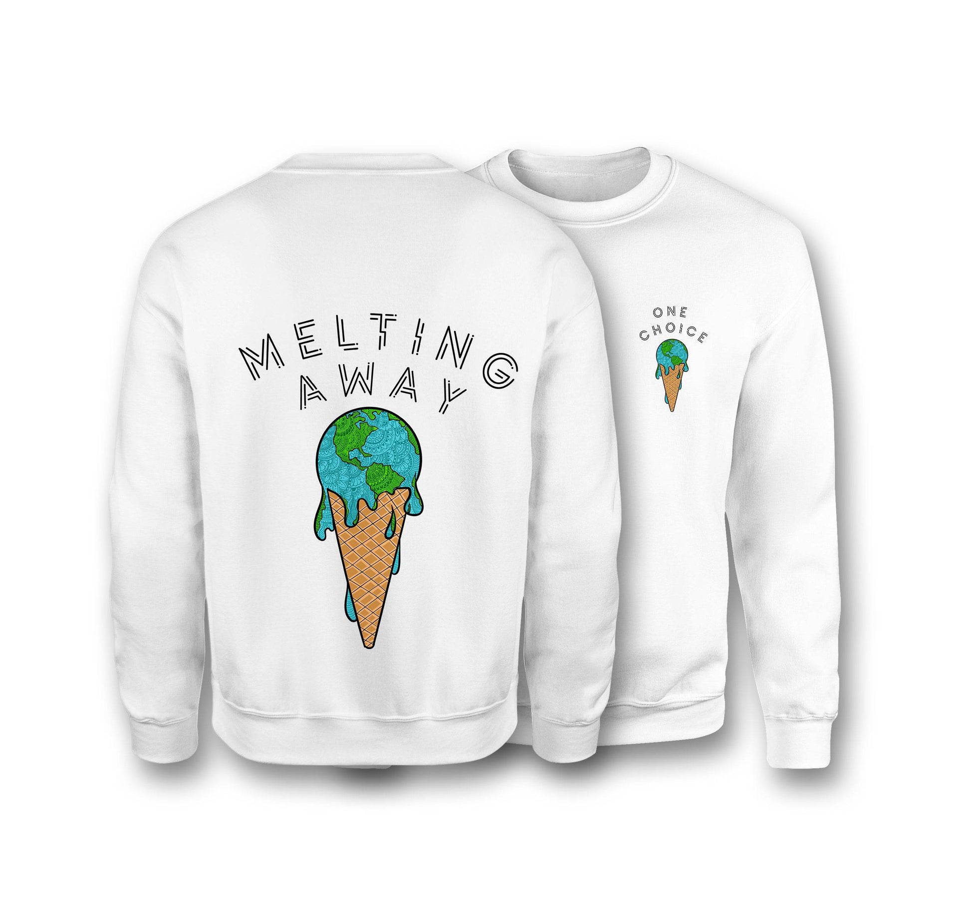 Melting Away Sweatshirt - Organic Cotton Sweatshirt - One Choice Apparel