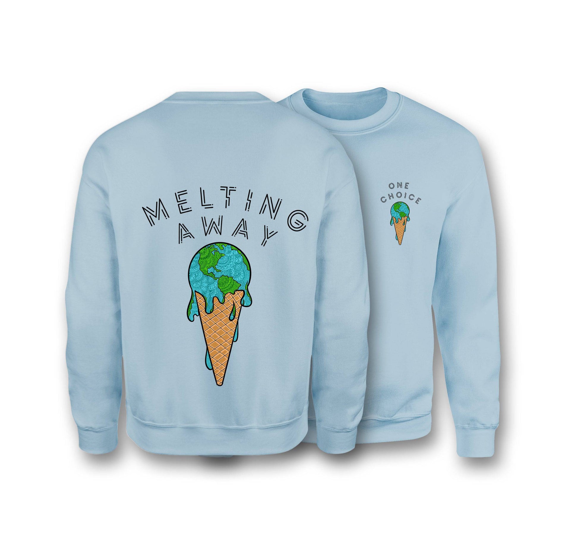 Melting Away Sweatshirt - Organic Cotton Sweatshirt - One Choice Apparel