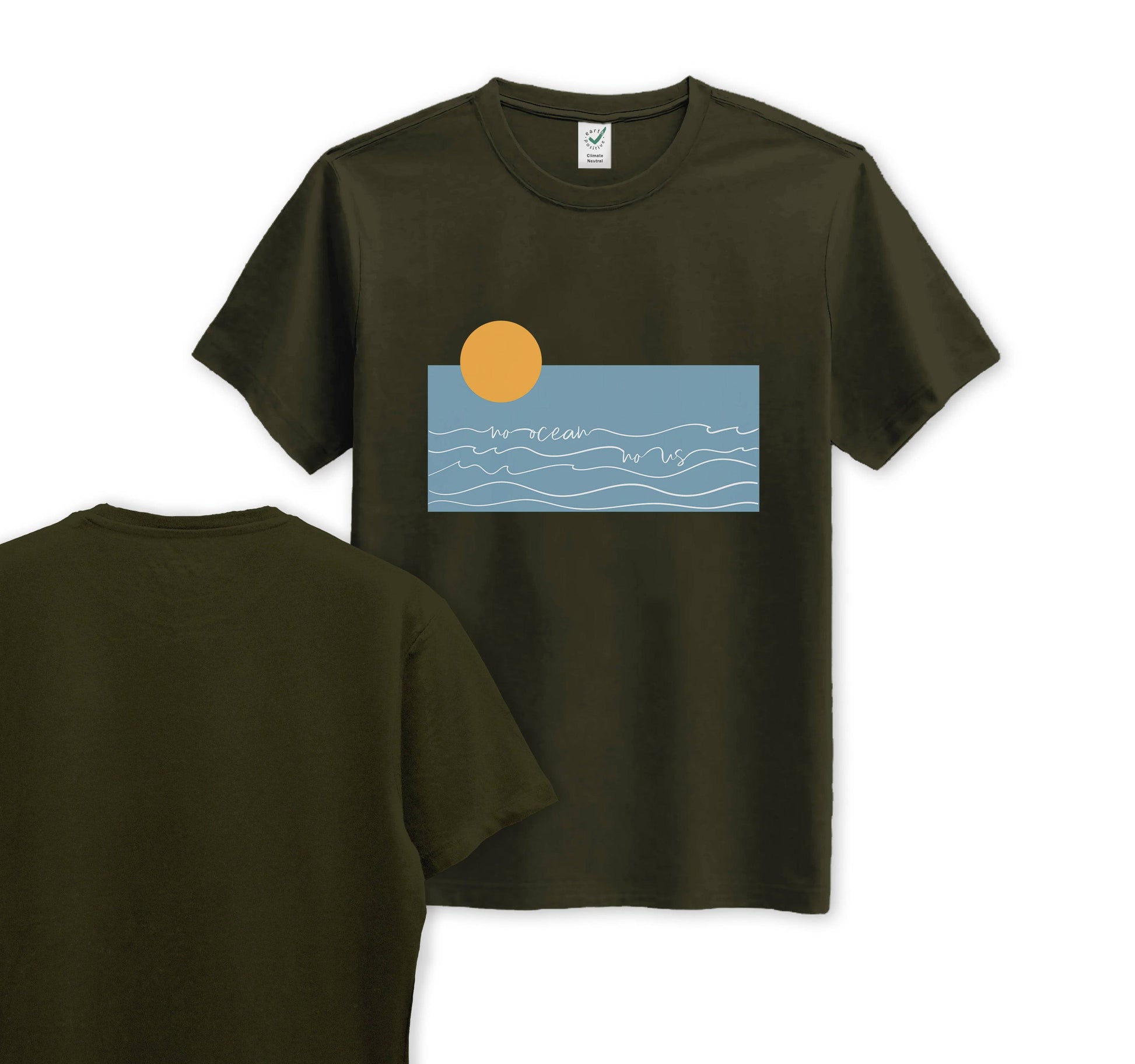 No Ocean No Us - Front Print - Organic Cotton Tee - One Choice Apparel