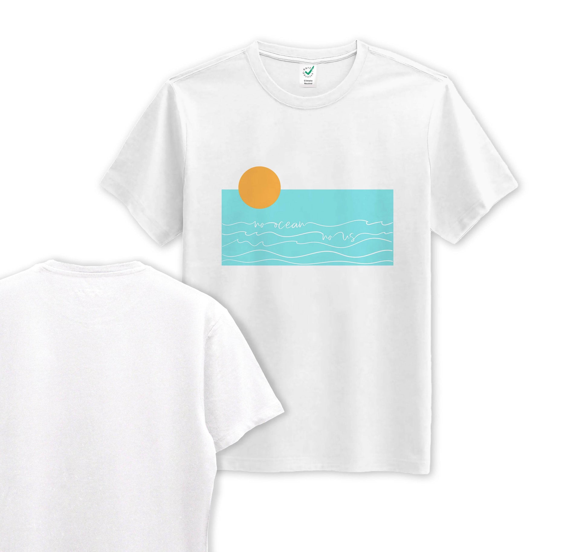 No Ocean No Us - Front Print - Organic Cotton Tee - One Choice Apparel