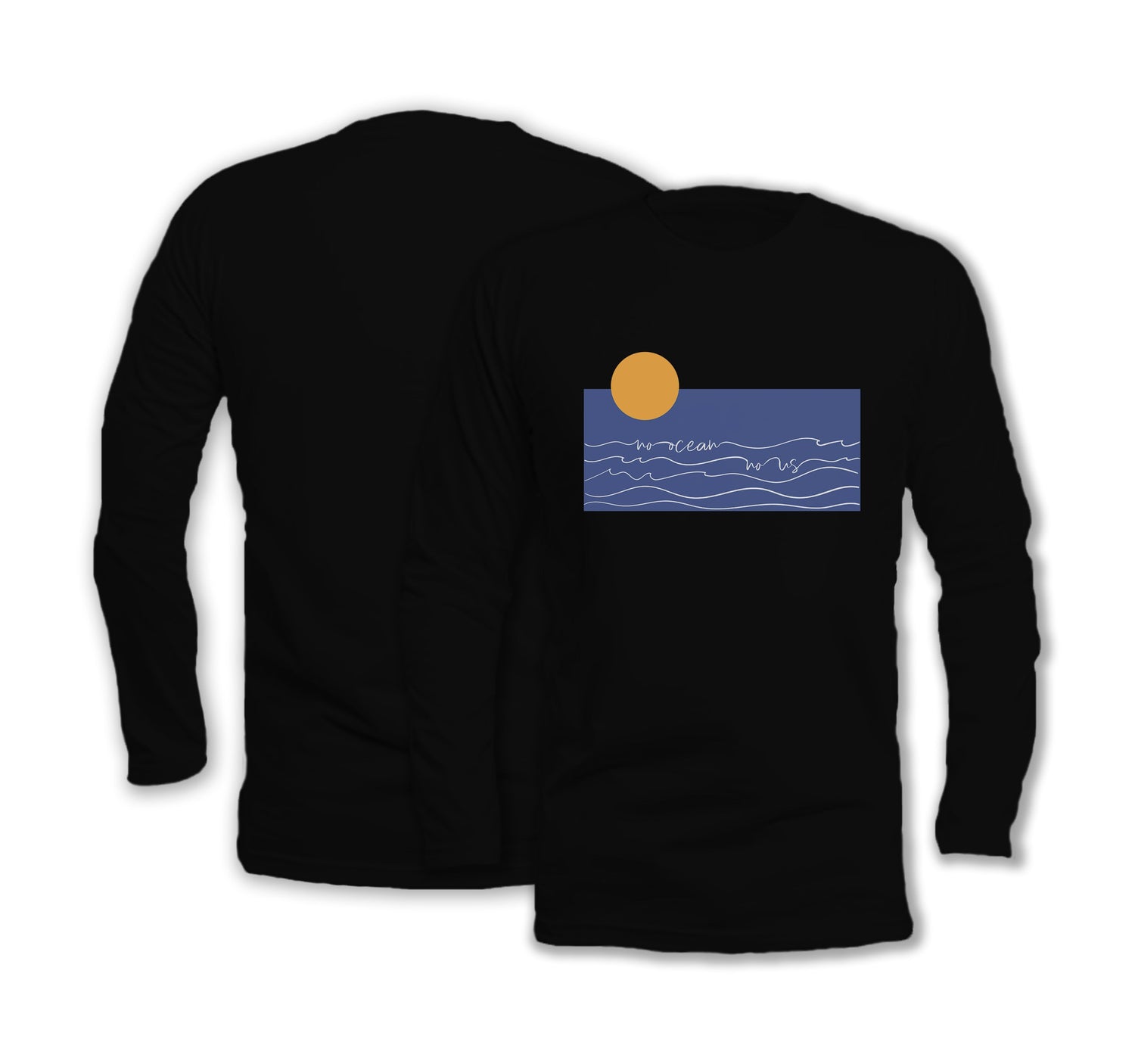 No Ocean No Us - Long Sleeve Organic Cotton T-Shirt - One Choice Apparel