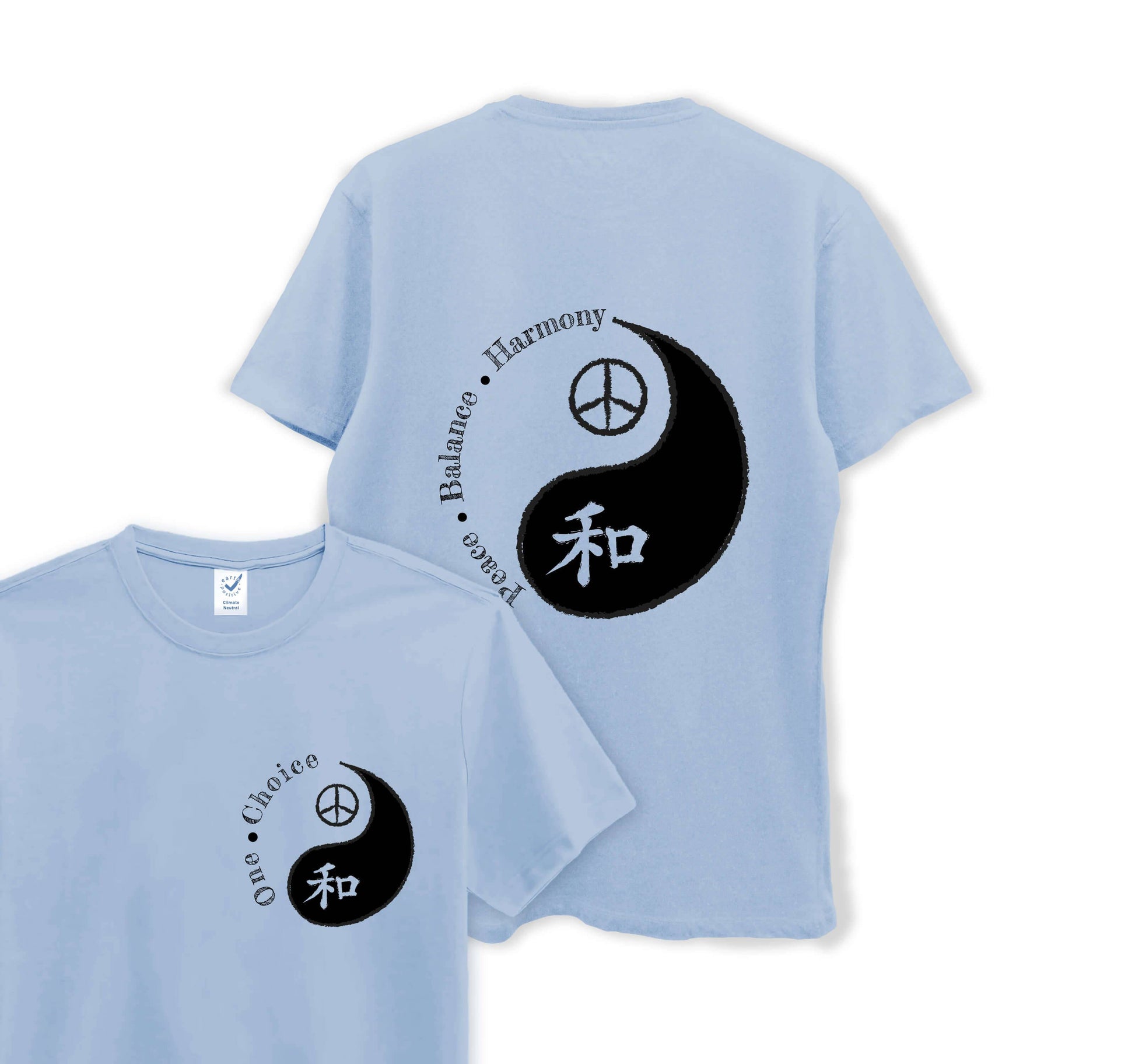 Peace, Balance, Harmony - Organic Cotton Tee - One Choice Apparel