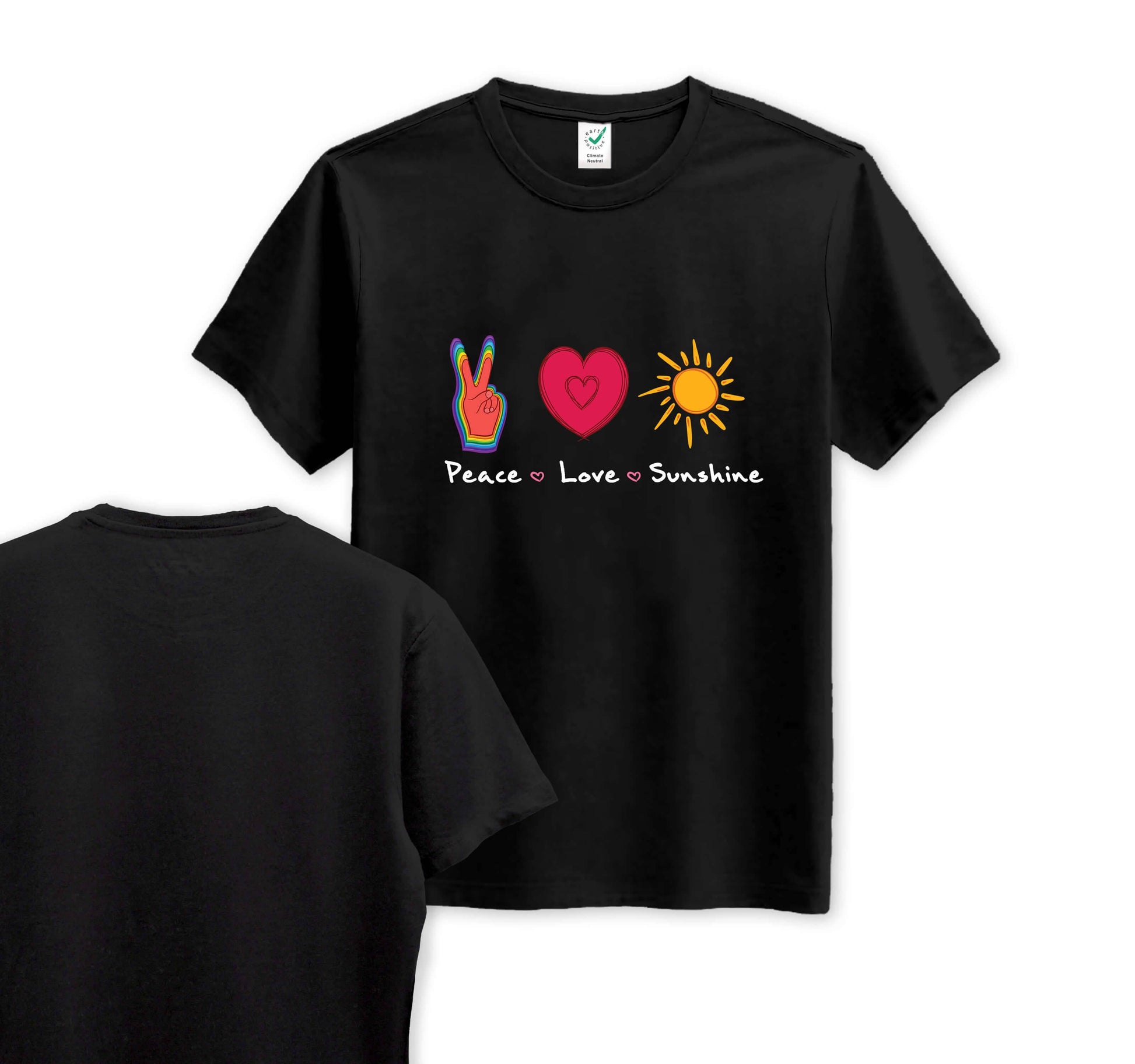 Peace Love & Sunshine - Front Print - Organic Cotton Tee - One Choice Apparel