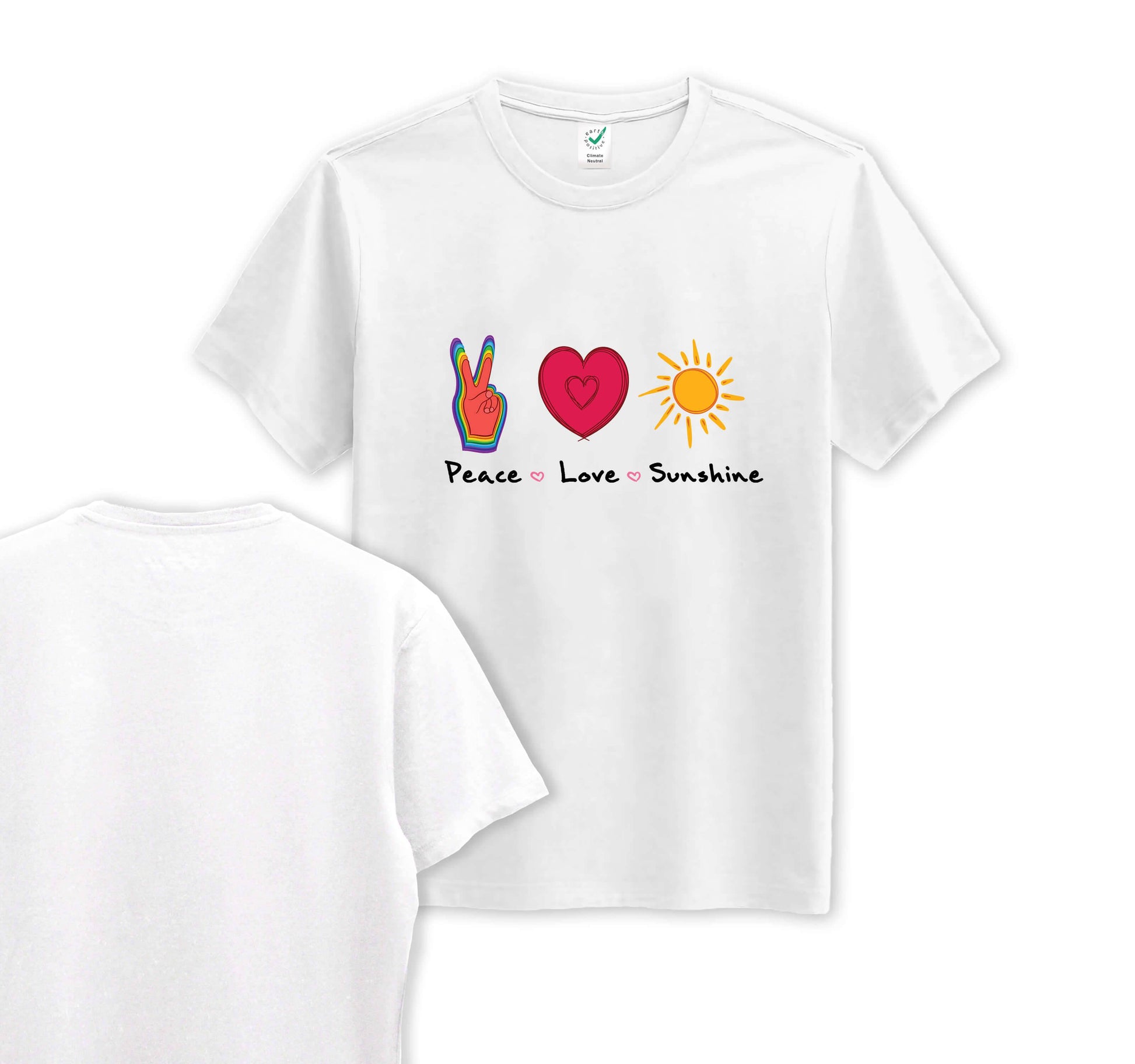 Peace Love & Sunshine - Front Print - Organic Cotton Tee - One Choice Apparel