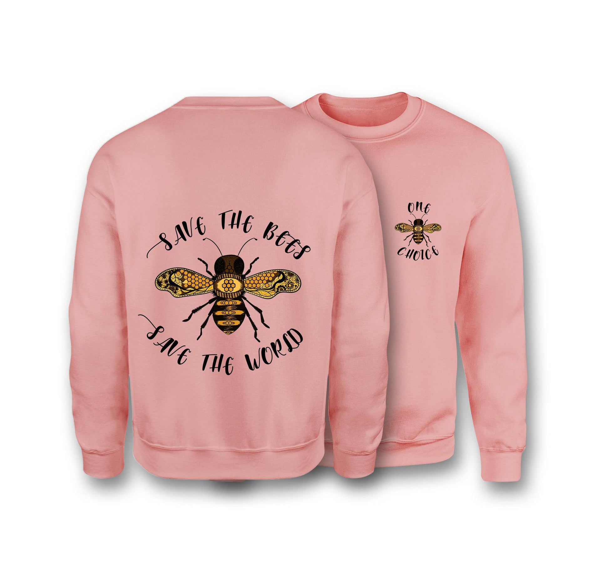 Save The Bees, Save The World Sweatshirt - Organic Cotton Sweatshirt - One Choice Apparel