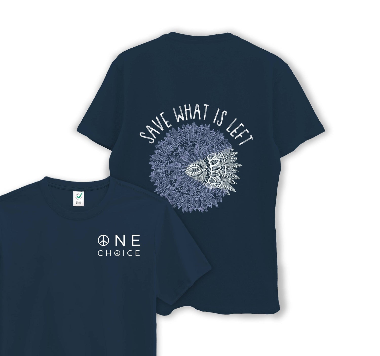 Save What Is Left - Organic Cotton Tee - One Choice Apparel
