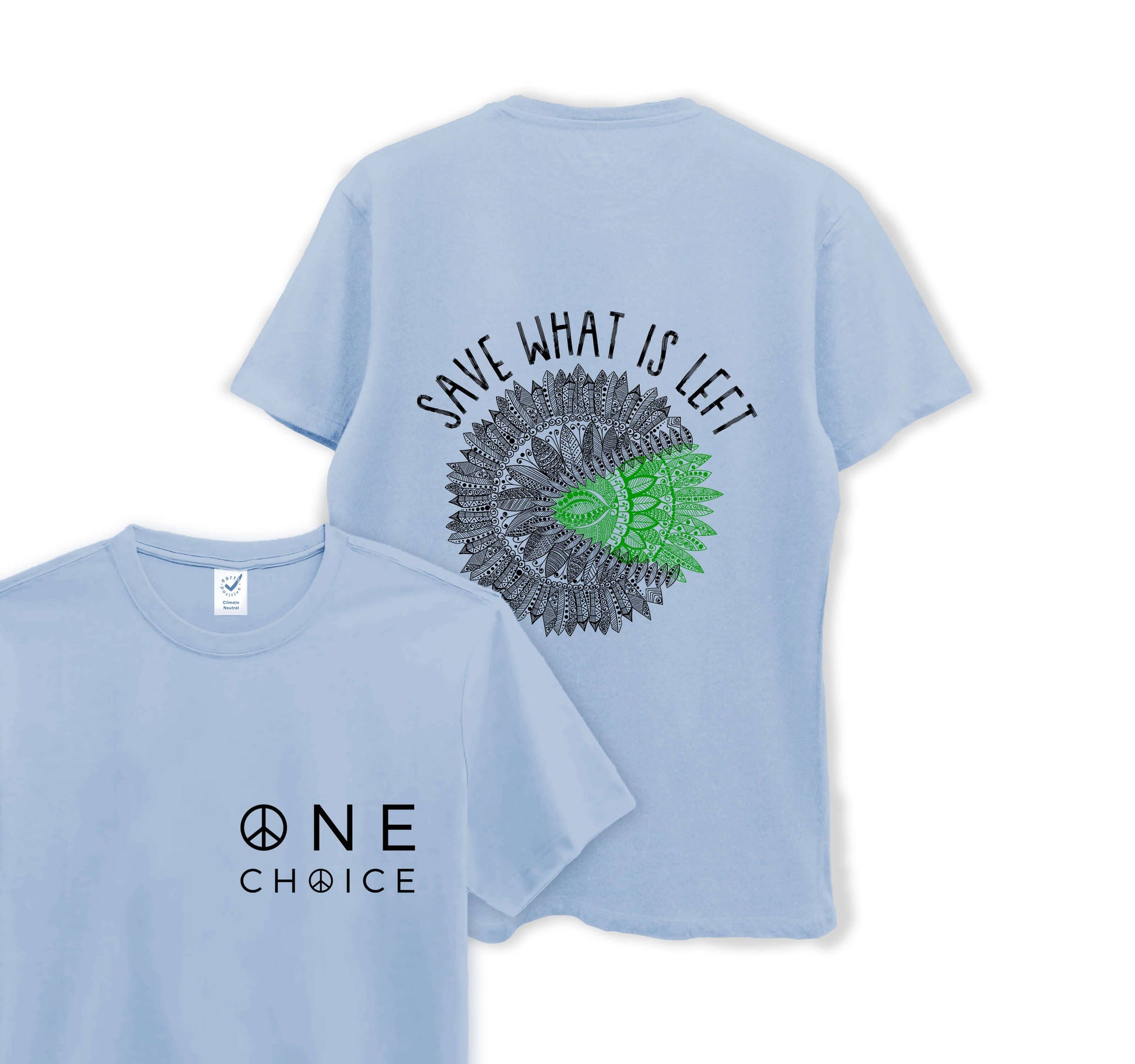 Save What Is Left - Organic Cotton Tee - One Choice Apparel