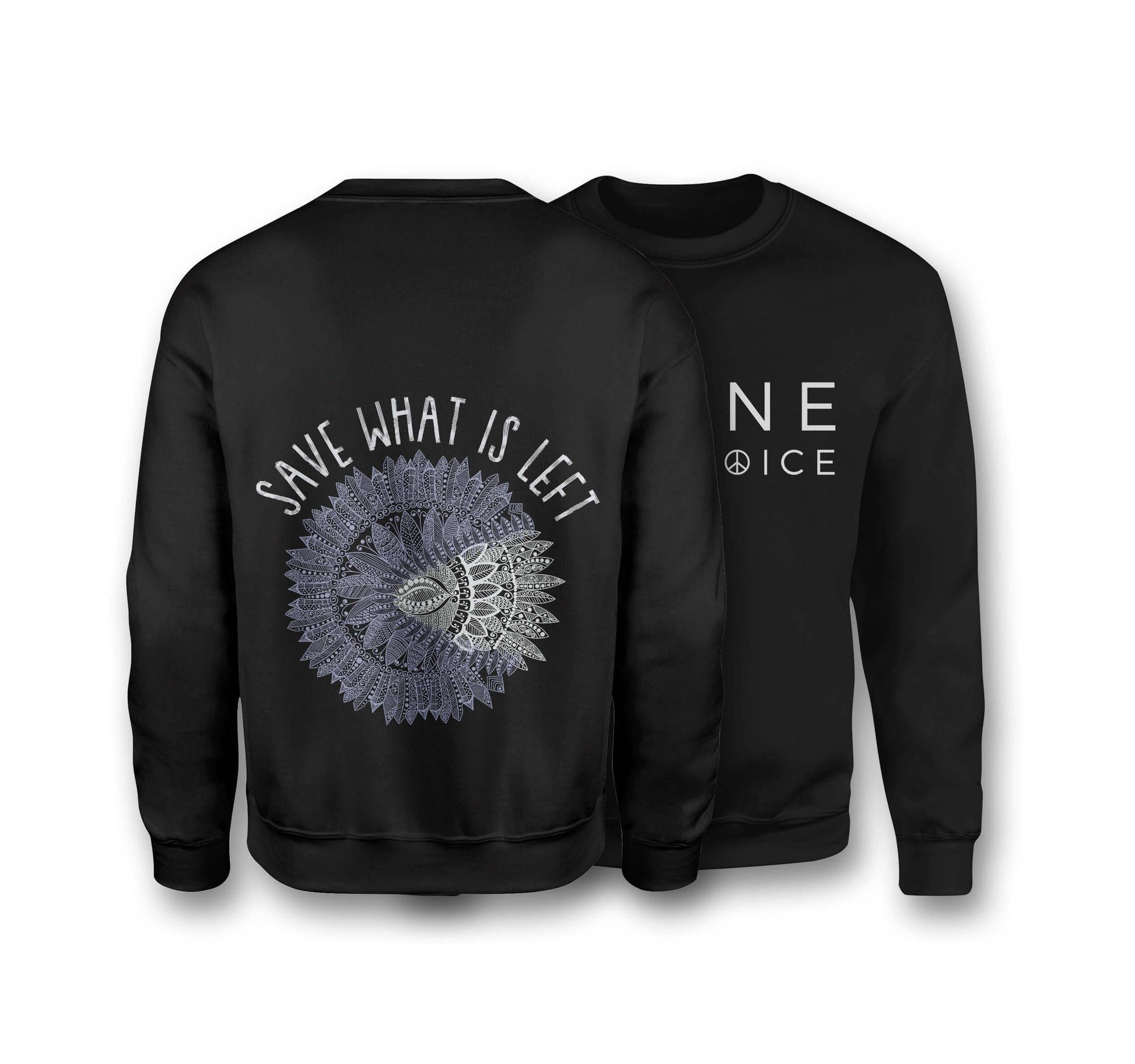 Save What Is Left Sweatshirt - Organic Cotton Sweatshirt - One Choice Apparel