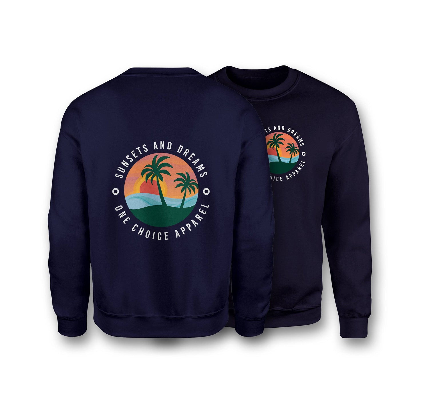Sunsets & Dreams Sweatshirt - Organic Cotton Sweatshirt - One Choice Apparel