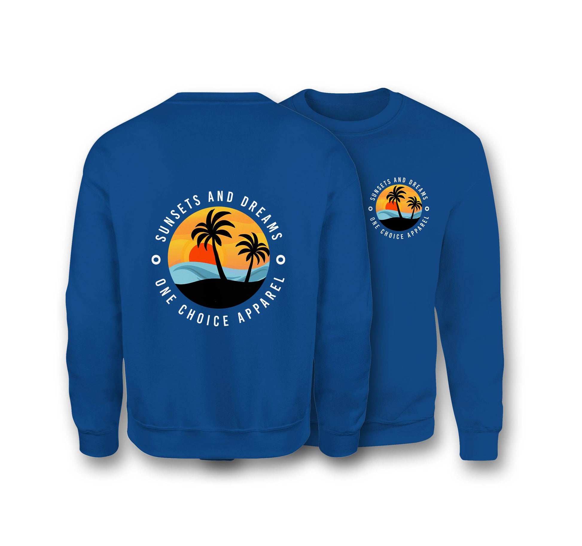 Sunsets & Dreams Sweatshirt - Organic Cotton Sweatshirt - One Choice Apparel