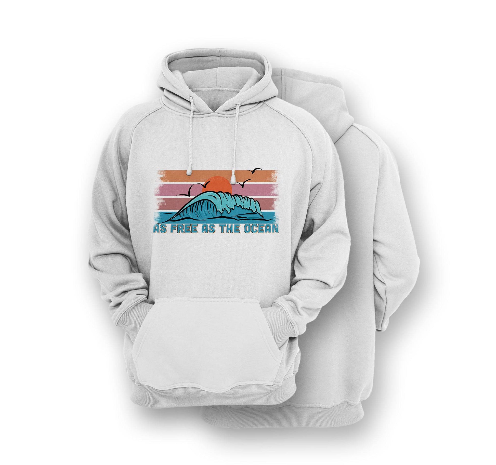 Sustainable Hoodie - As Free As The Ocean - Front Print - One Choice Apparel