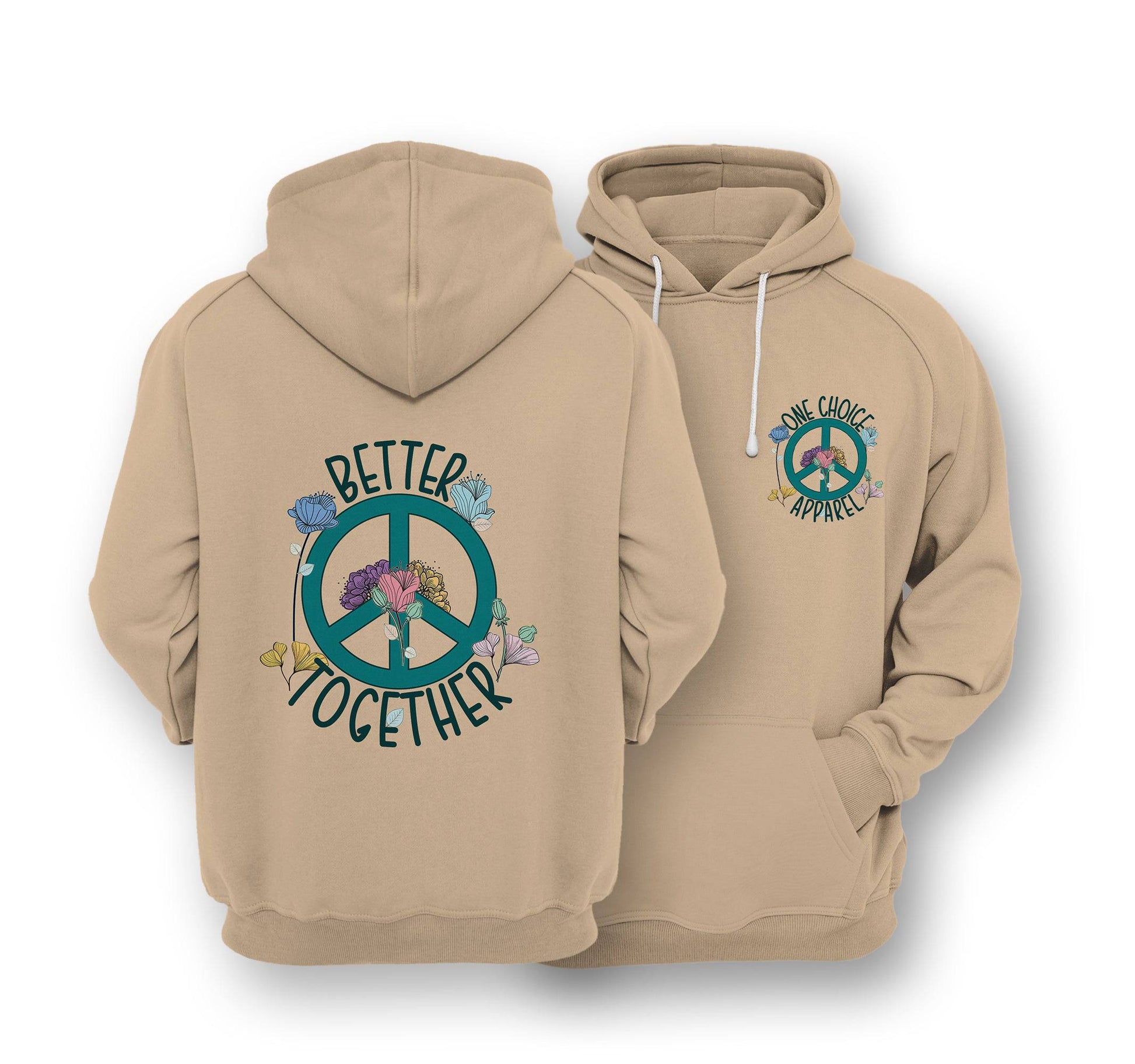 Sustainable Hoodie - Better Together Hoodie - One Choice Apparel