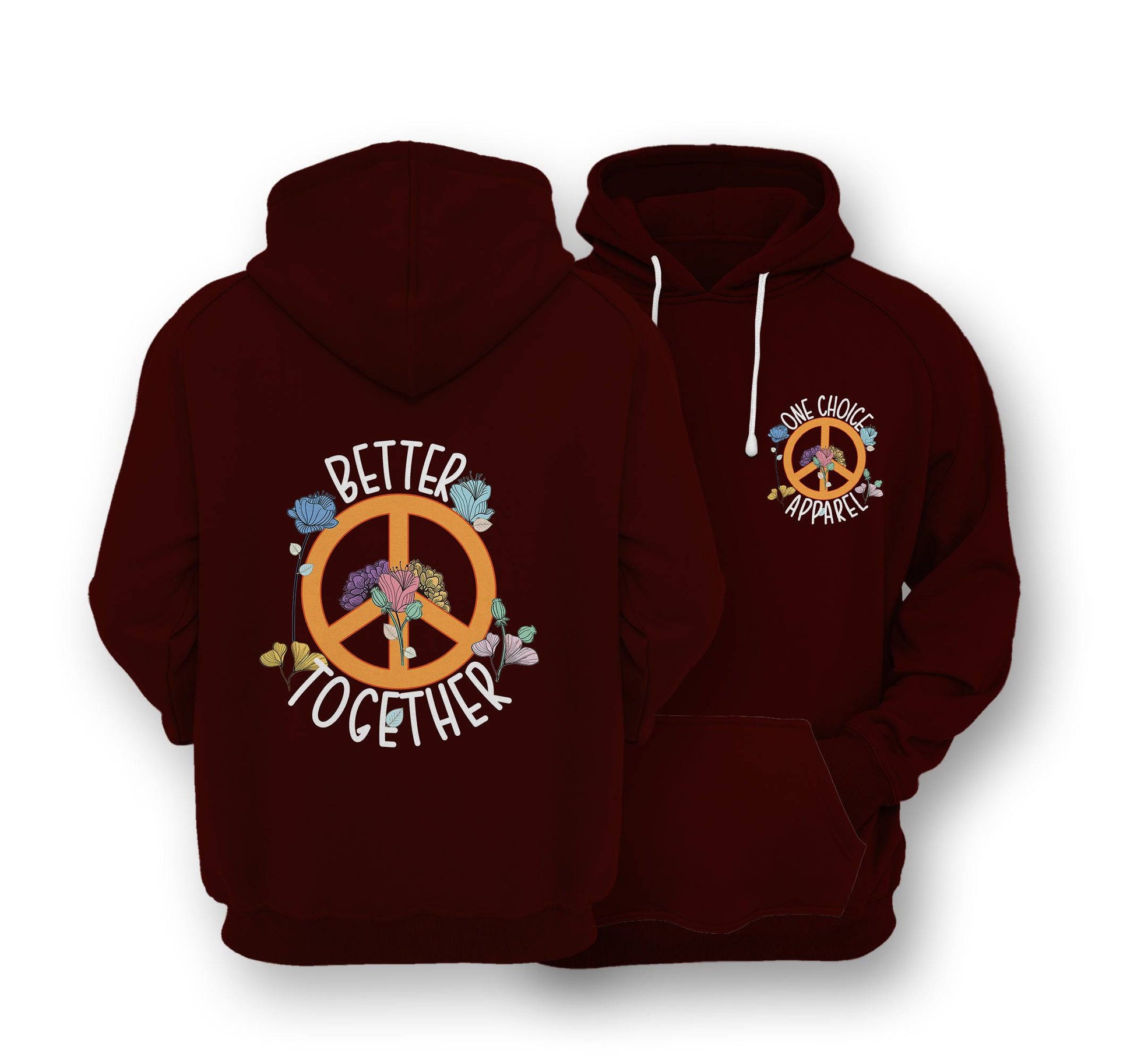 Sustainable Hoodie - Better Together Hoodie - One Choice Apparel