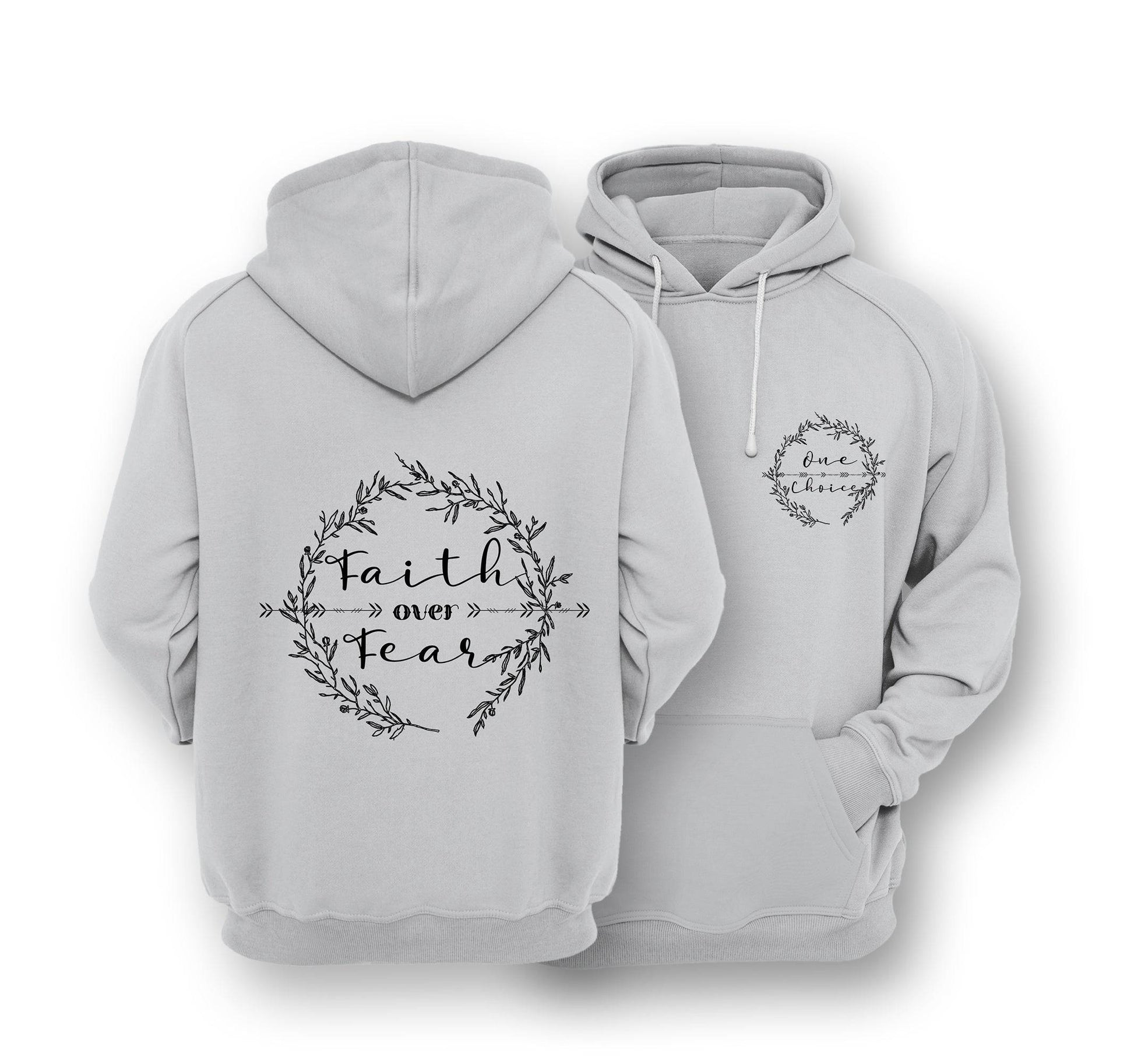 Sustainable Hoodie - Faith Over Fear - One Choice Apparel