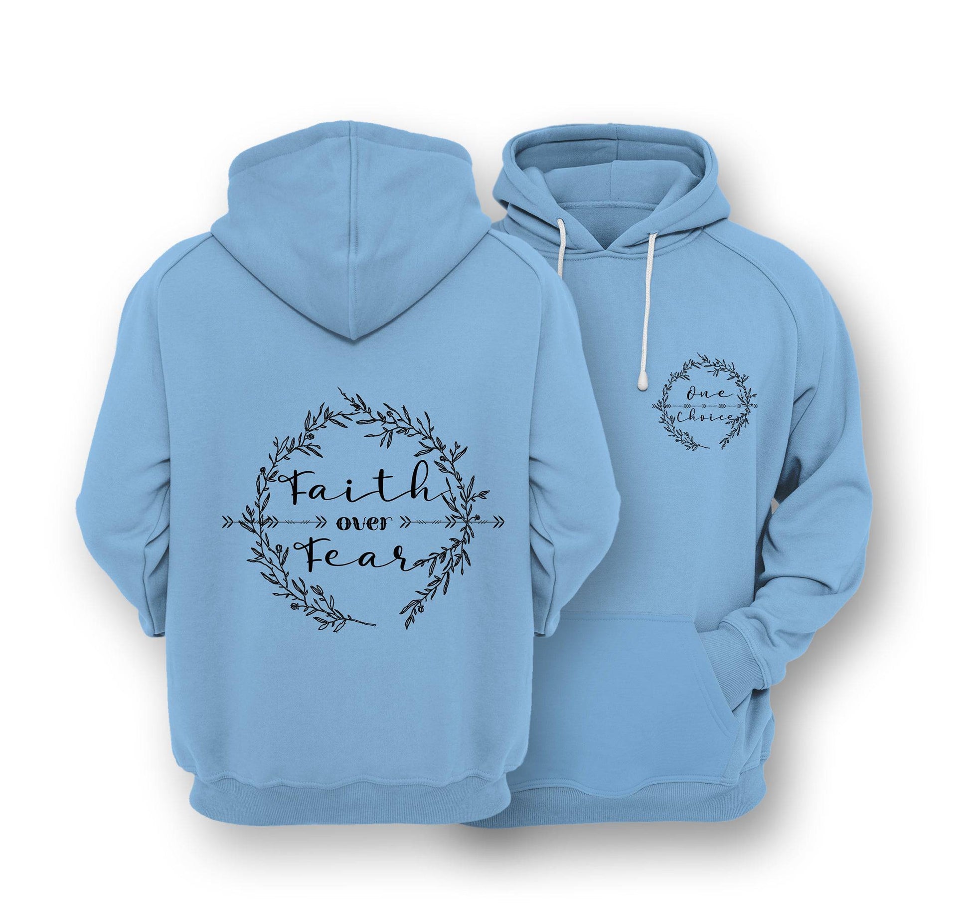 Sustainable Hoodie - Faith Over Fear - One Choice Apparel