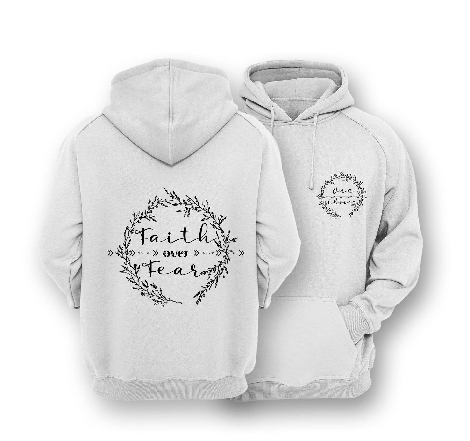 Sustainable Hoodie - Faith Over Fear - One Choice Apparel