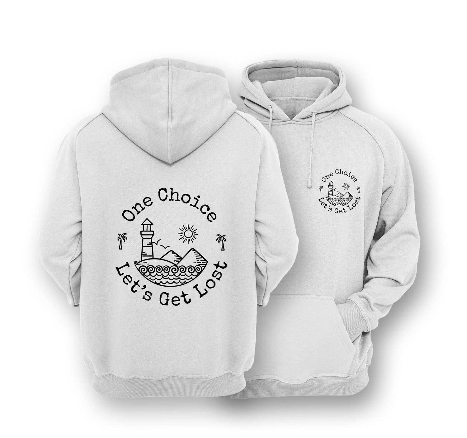 Sustainable Hoodie - Let's Get Lost - One Choice Apparel